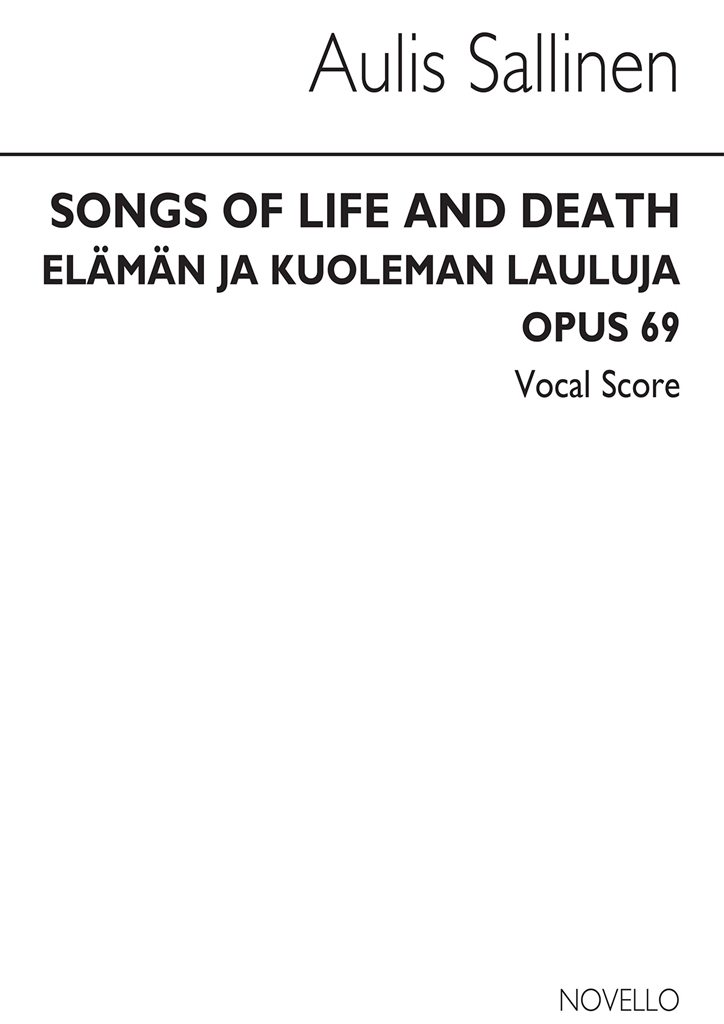 Aulis Sallinen: Songs Of Life And Death, Op.69 (Vocal Score)