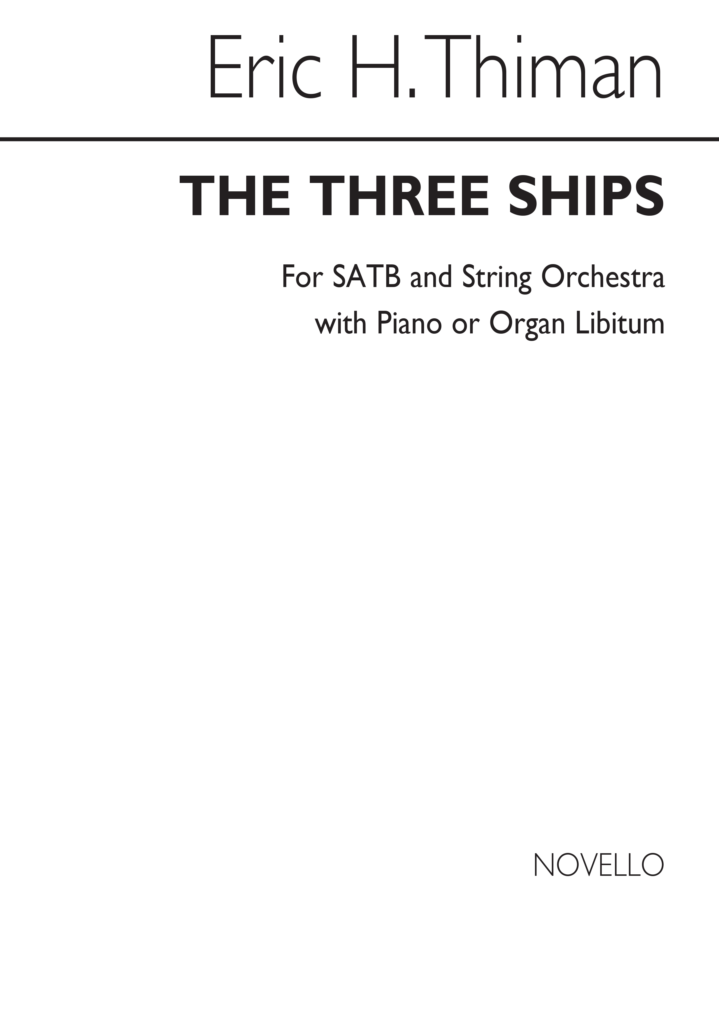 Thiman: The Three Ships (Christmas Rhapsody) for SATB Chorus with Piano acc.