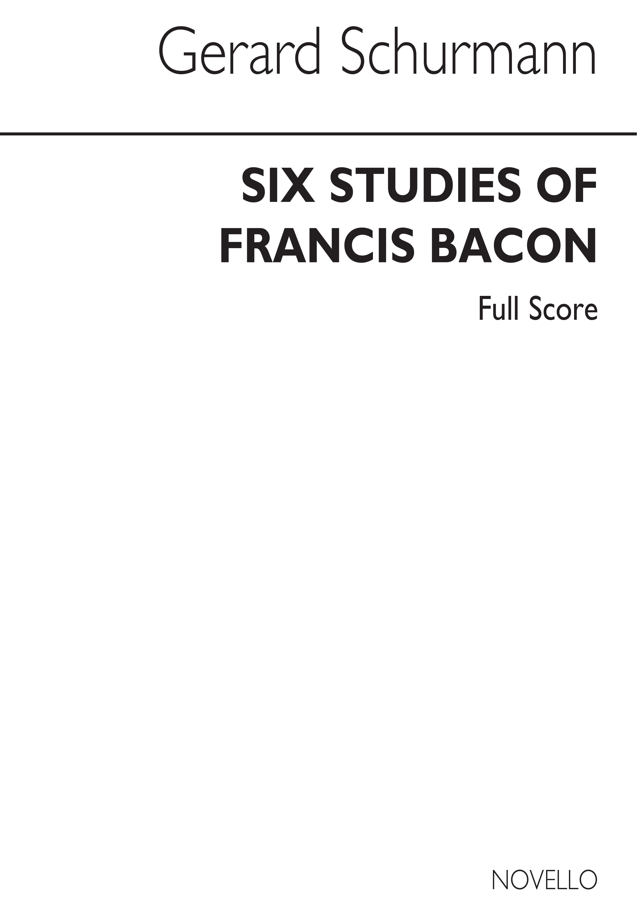 Schurmann: Six Studies Of Francis Bacon (Study Score)