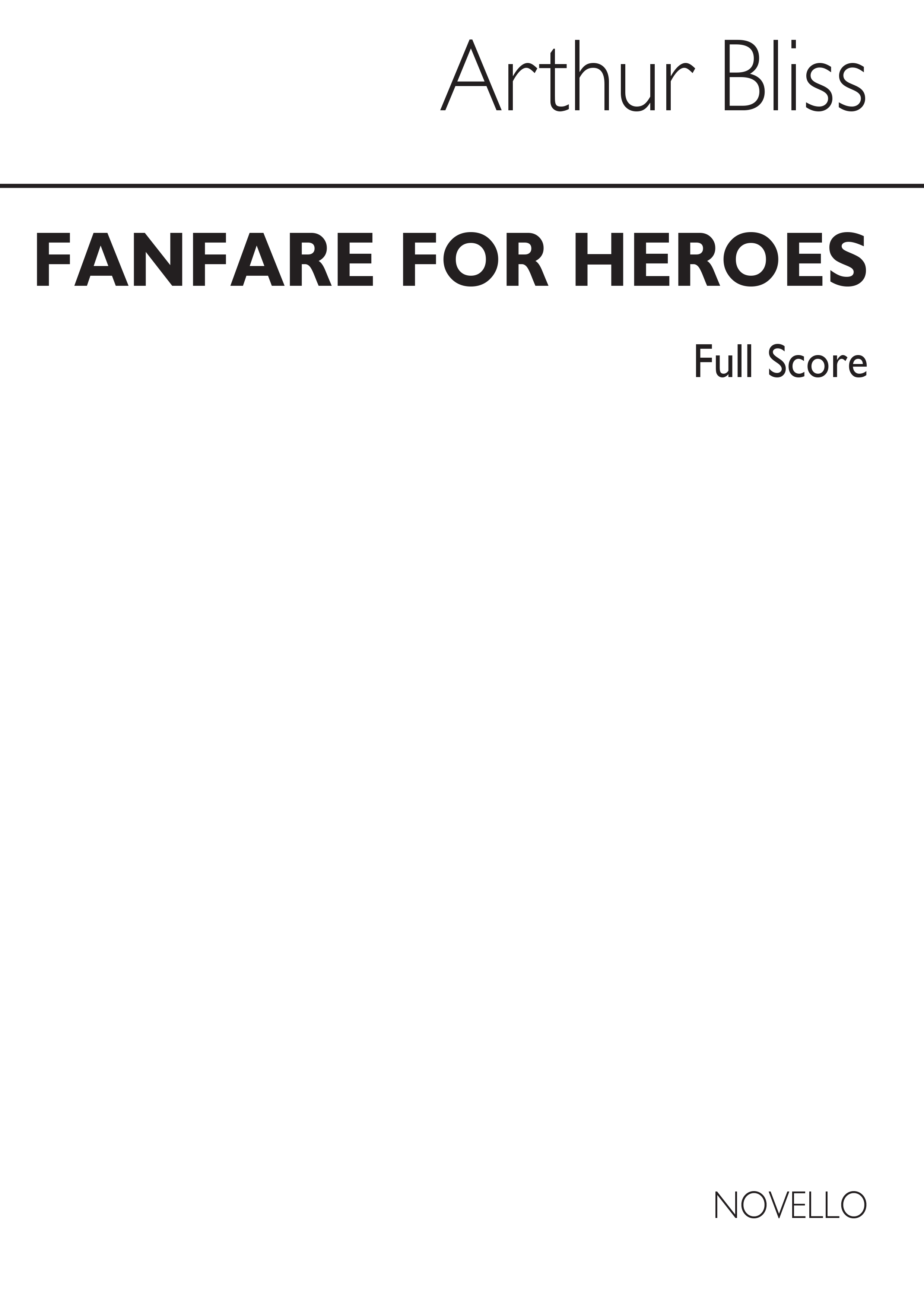 Bliss: Fanfares For Heroes Conductor (Score)