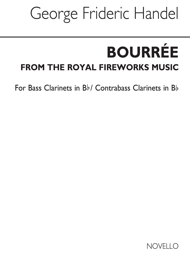 George Frideric Handel: Bourree From The Fireworks Music (B Clt)