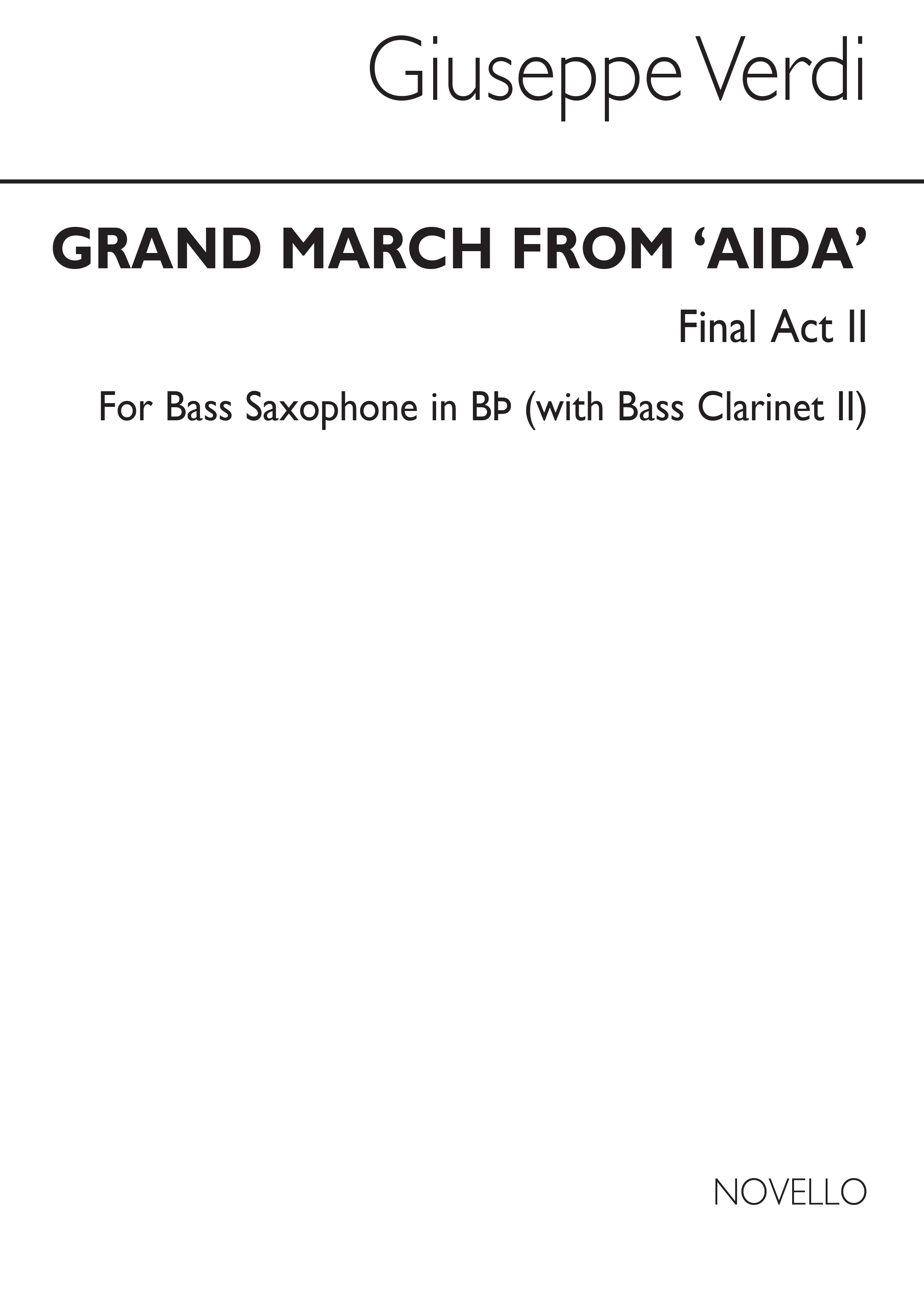 Giuseppe Verdi: Grand March From 'Aida' (Bass Sax)