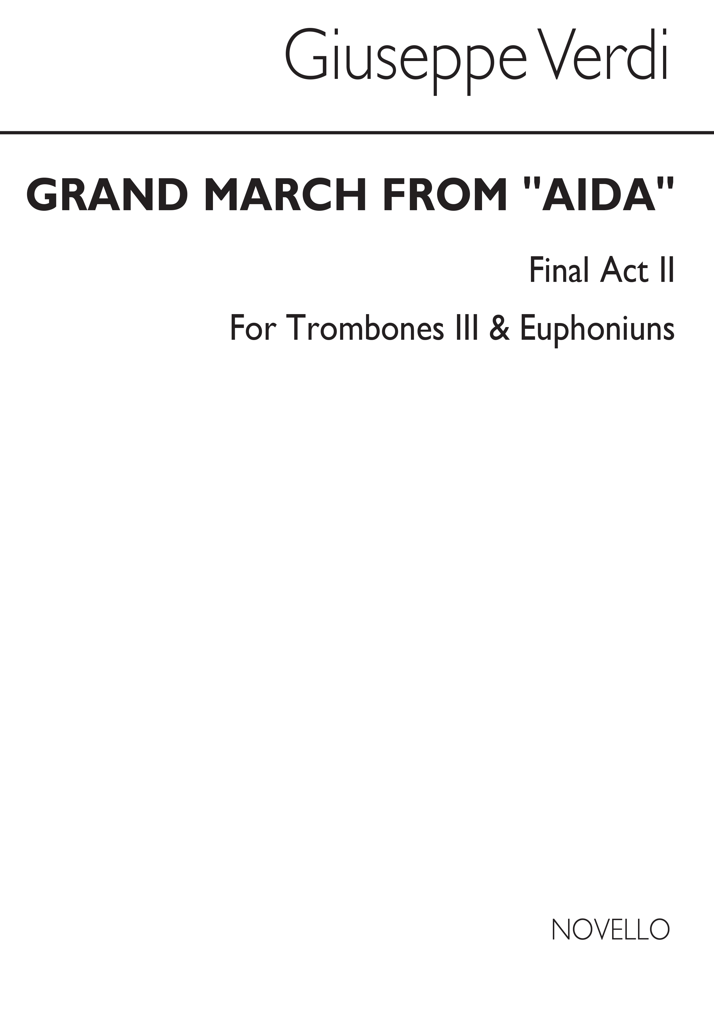 Giuseppe Verdi: Grand March From 'Aida' (Tc Tbn 3/Euph)