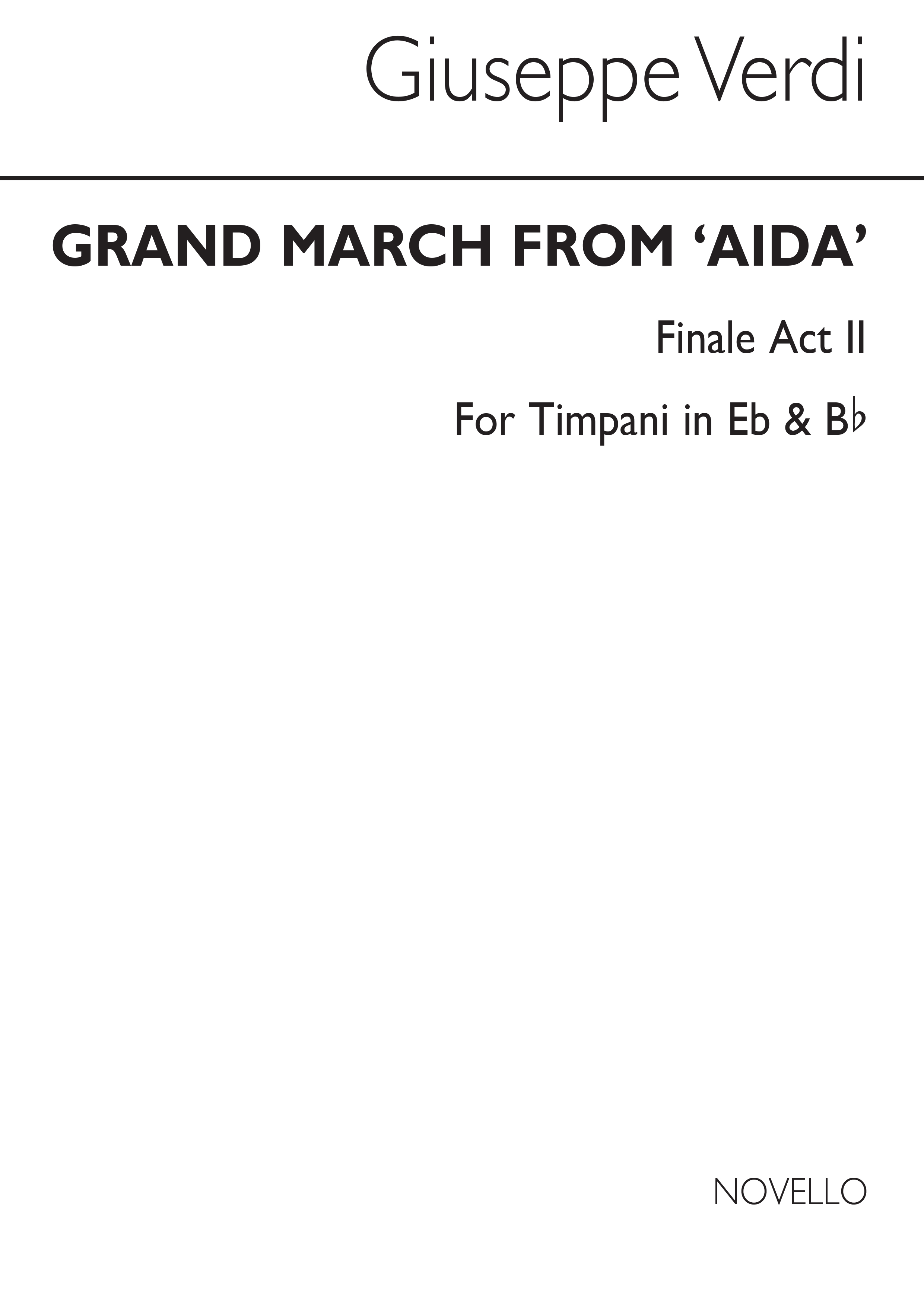 Giuseppe Verdi: Grand March From 'Aida' (Timp)