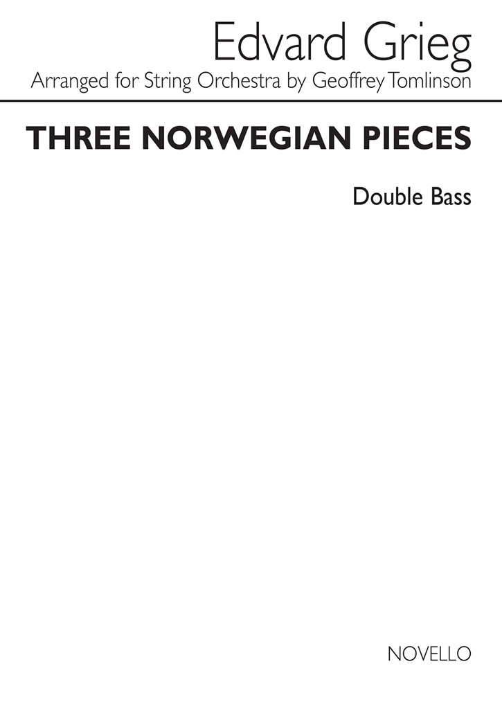 Edvard Grieg: Three Norwegian Pieces (Double Bass)