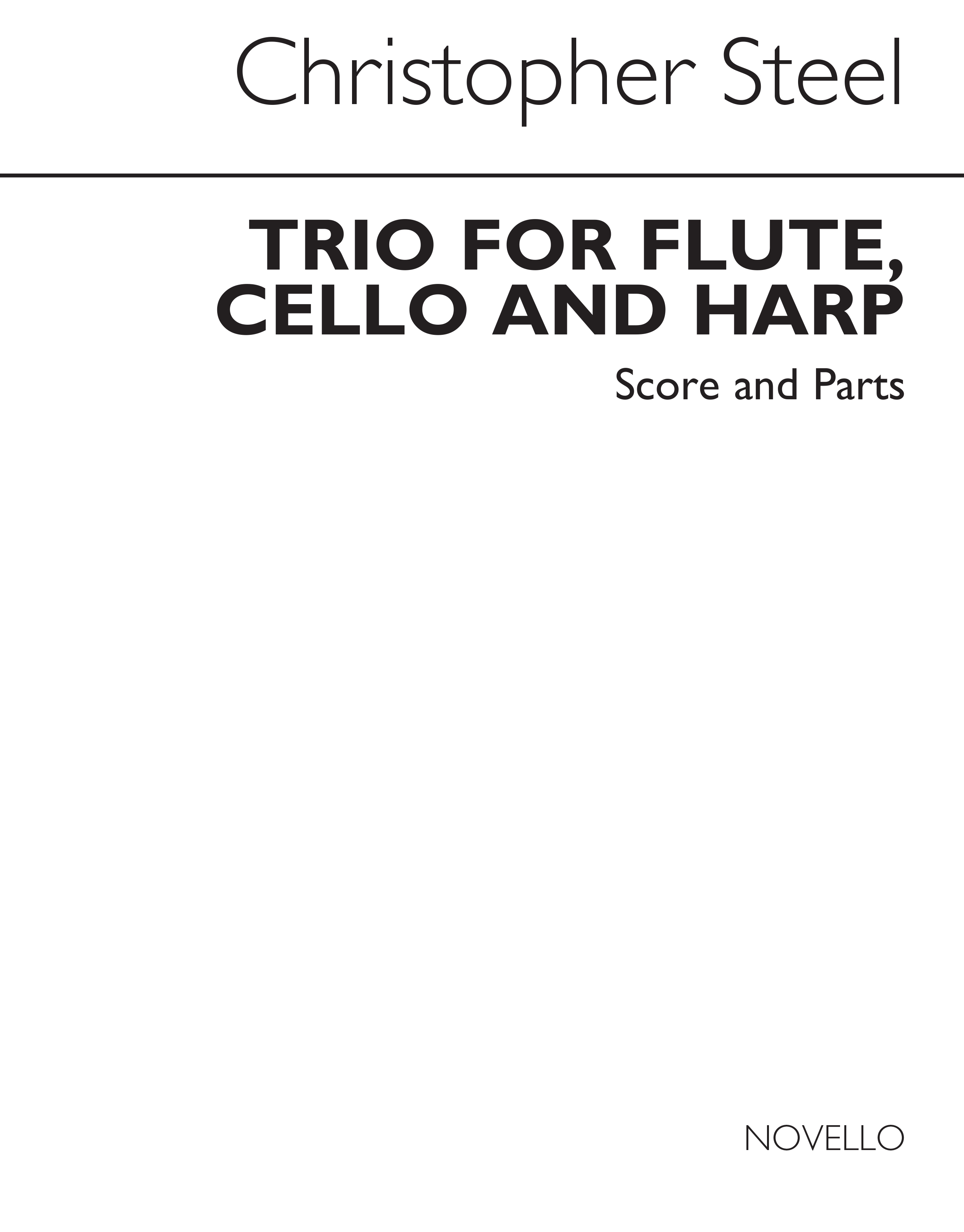 Christopher Steel: Trio For Flute, Cello And Harp Score And Parts