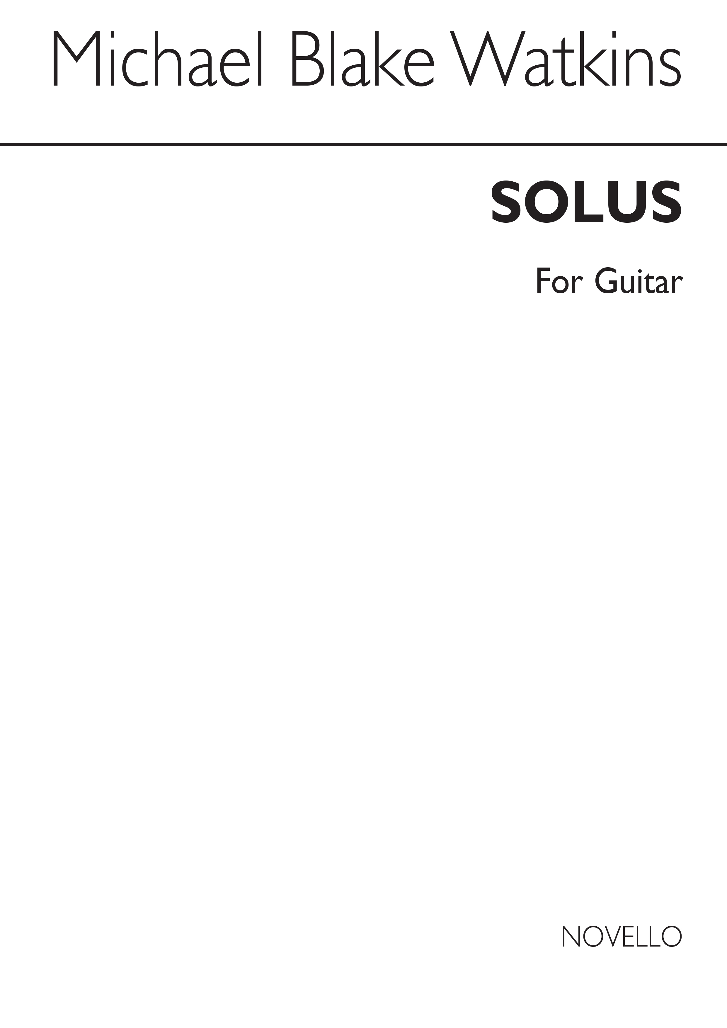 Michael Blake Watkins: Solus for Guitar