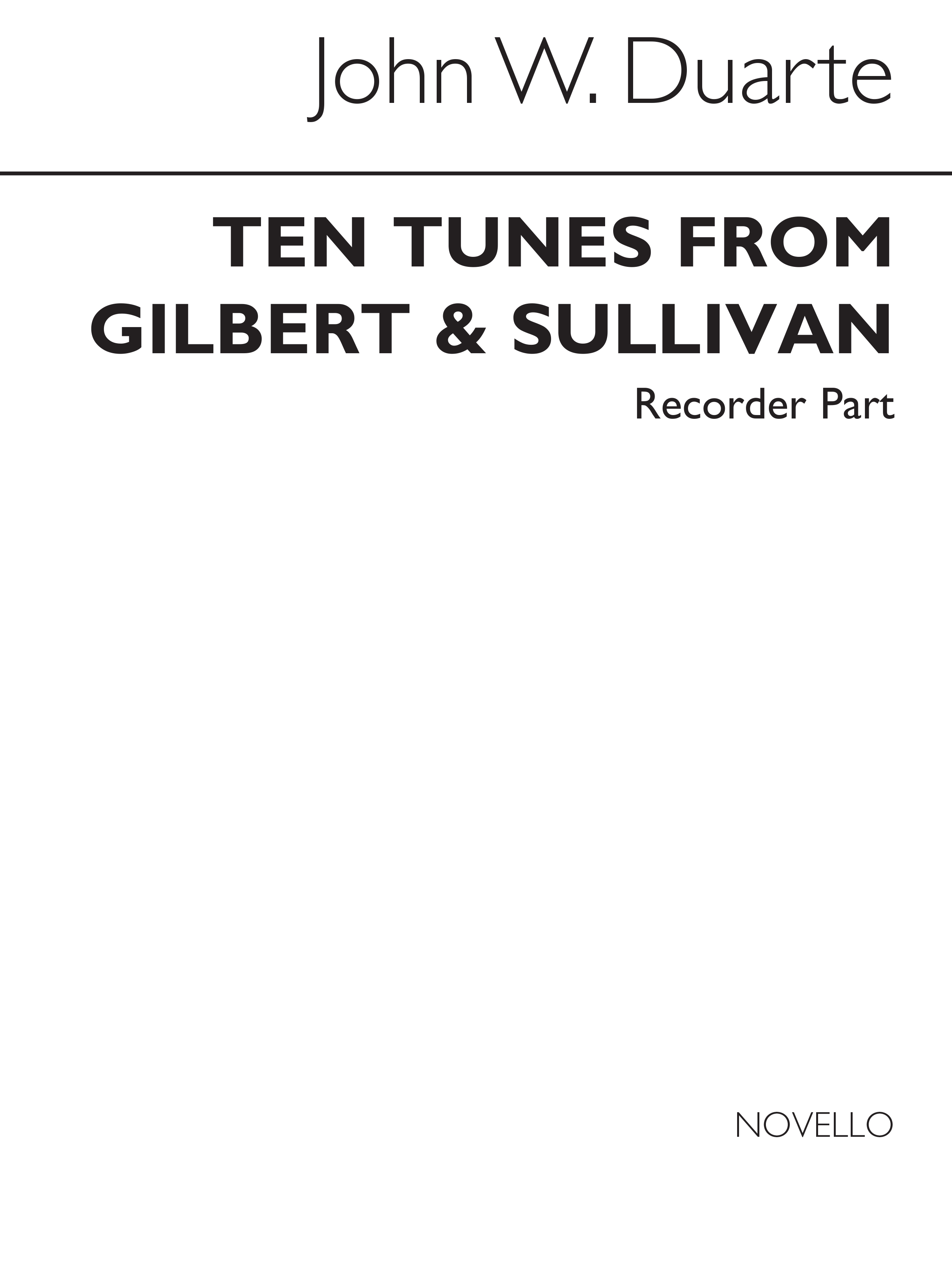 Duarte: Ten Tunes From Gilbert & Sullivan (Recorder Part)