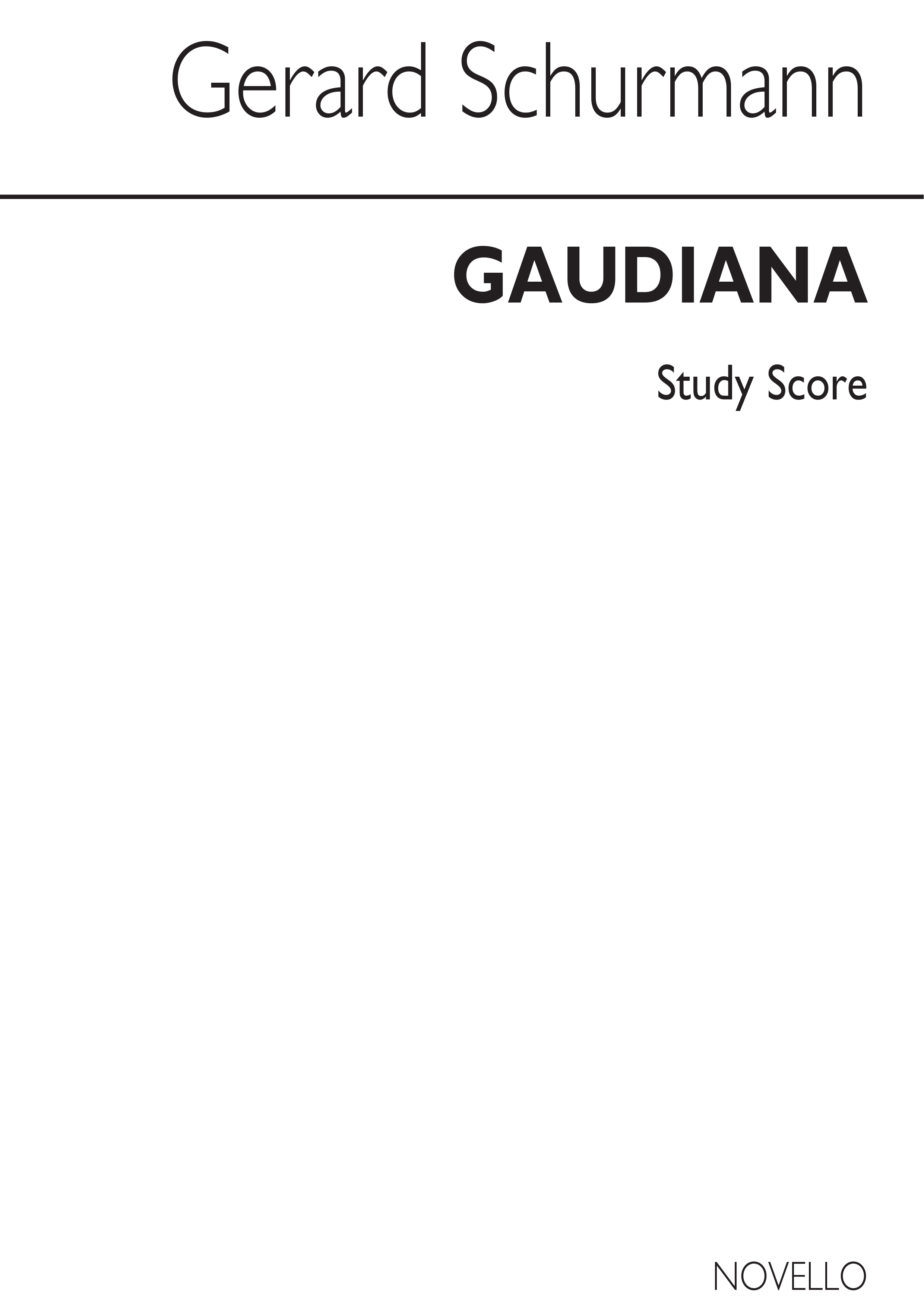 Gerard Schurmann: Gaudiana (Study Score)