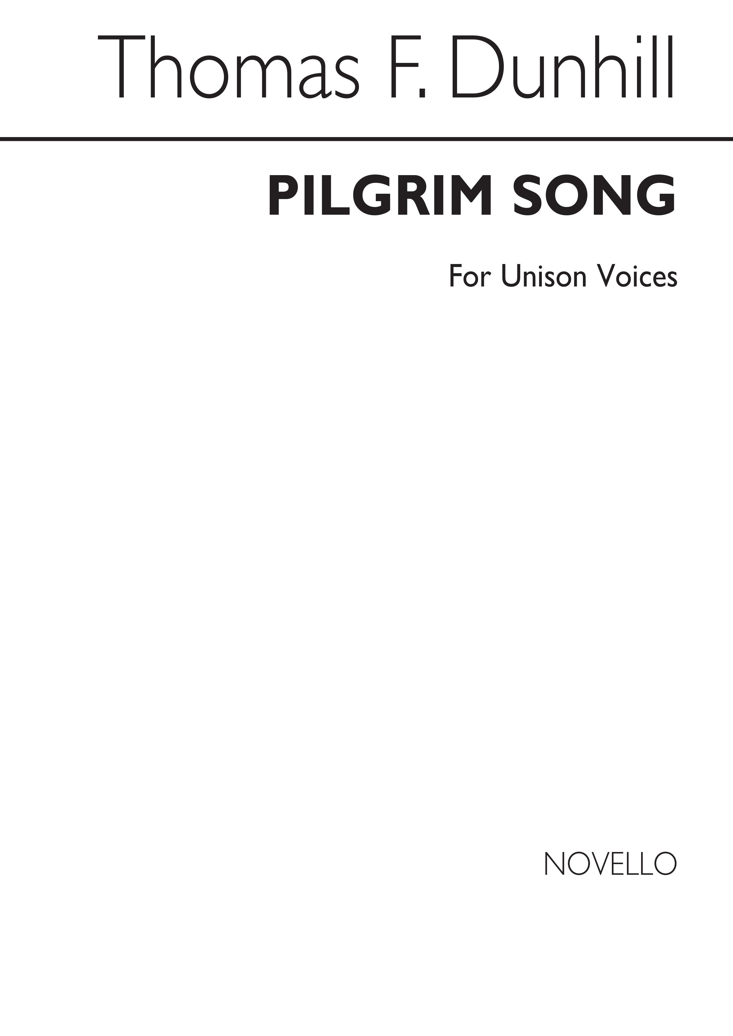 Dunhill: Pilgrim Song for Unison Voices