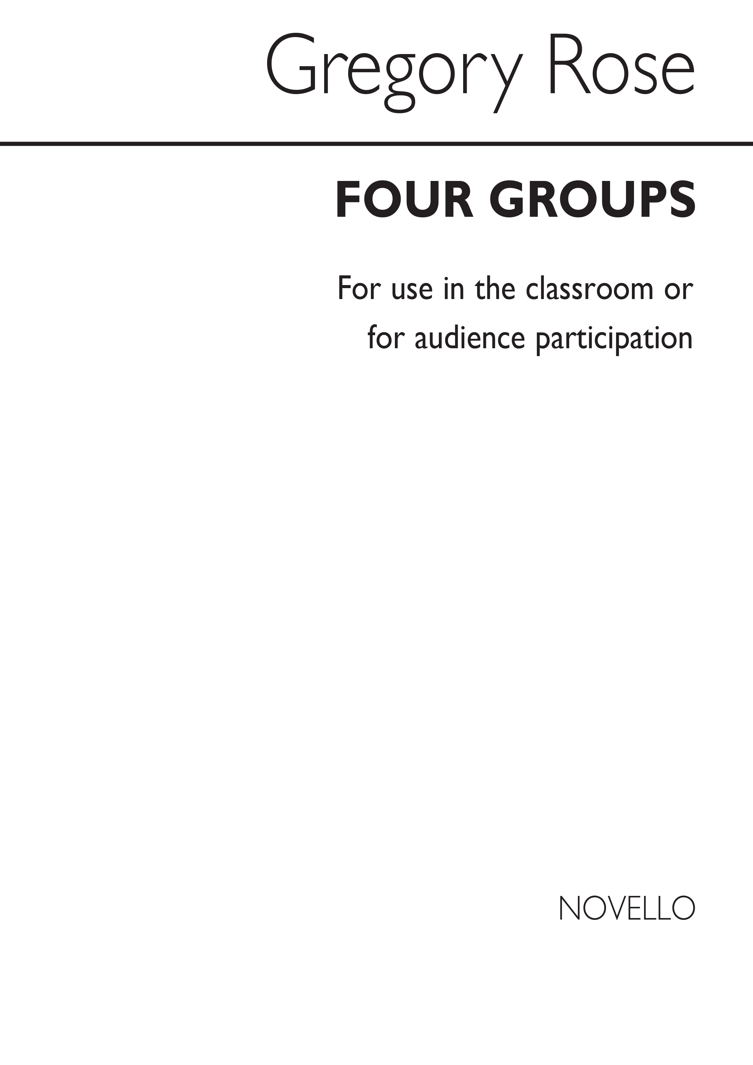 Gregory Rose: Four Groups for Solo Voice