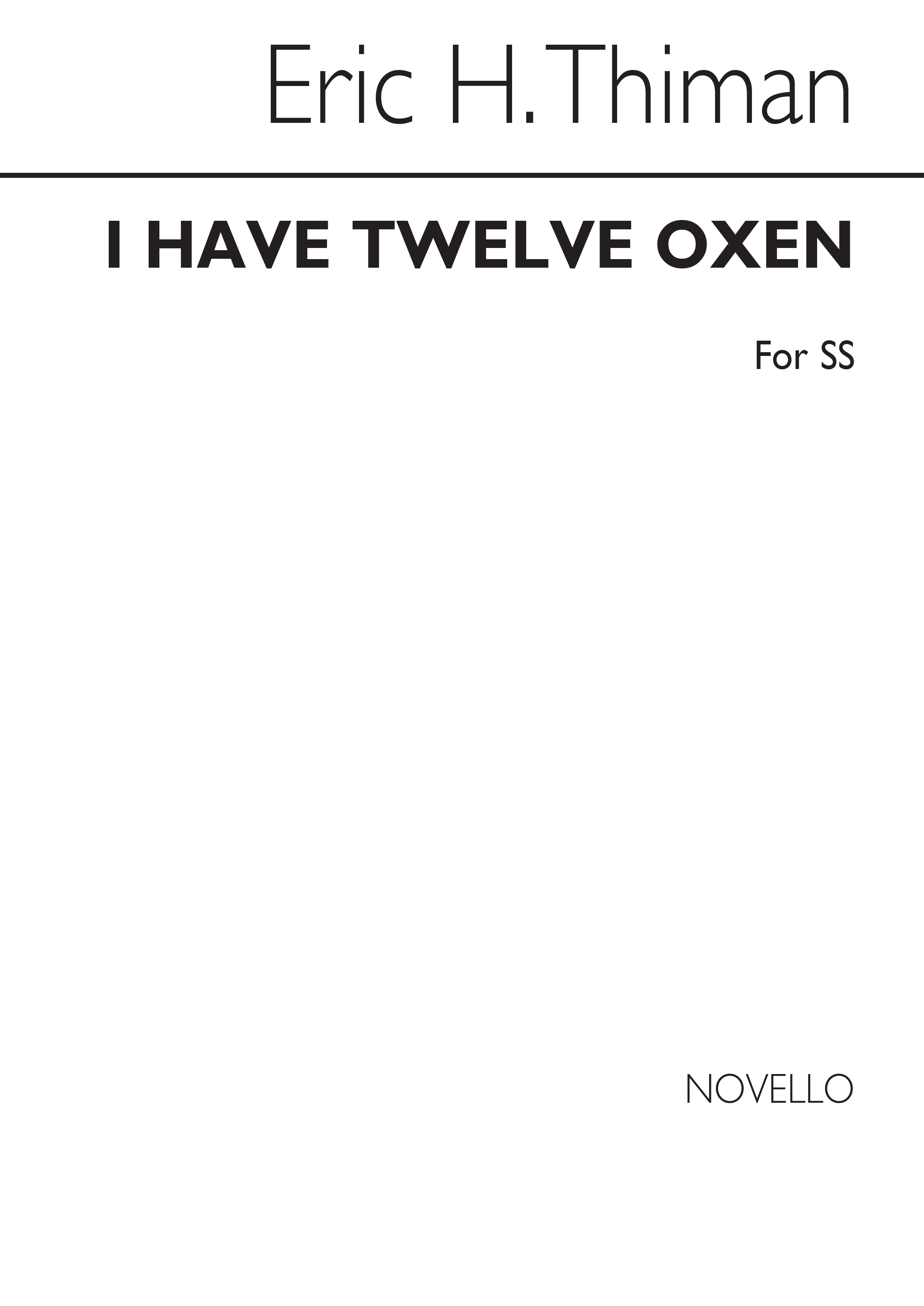 Thiman I Have Twelve Oxen Ss