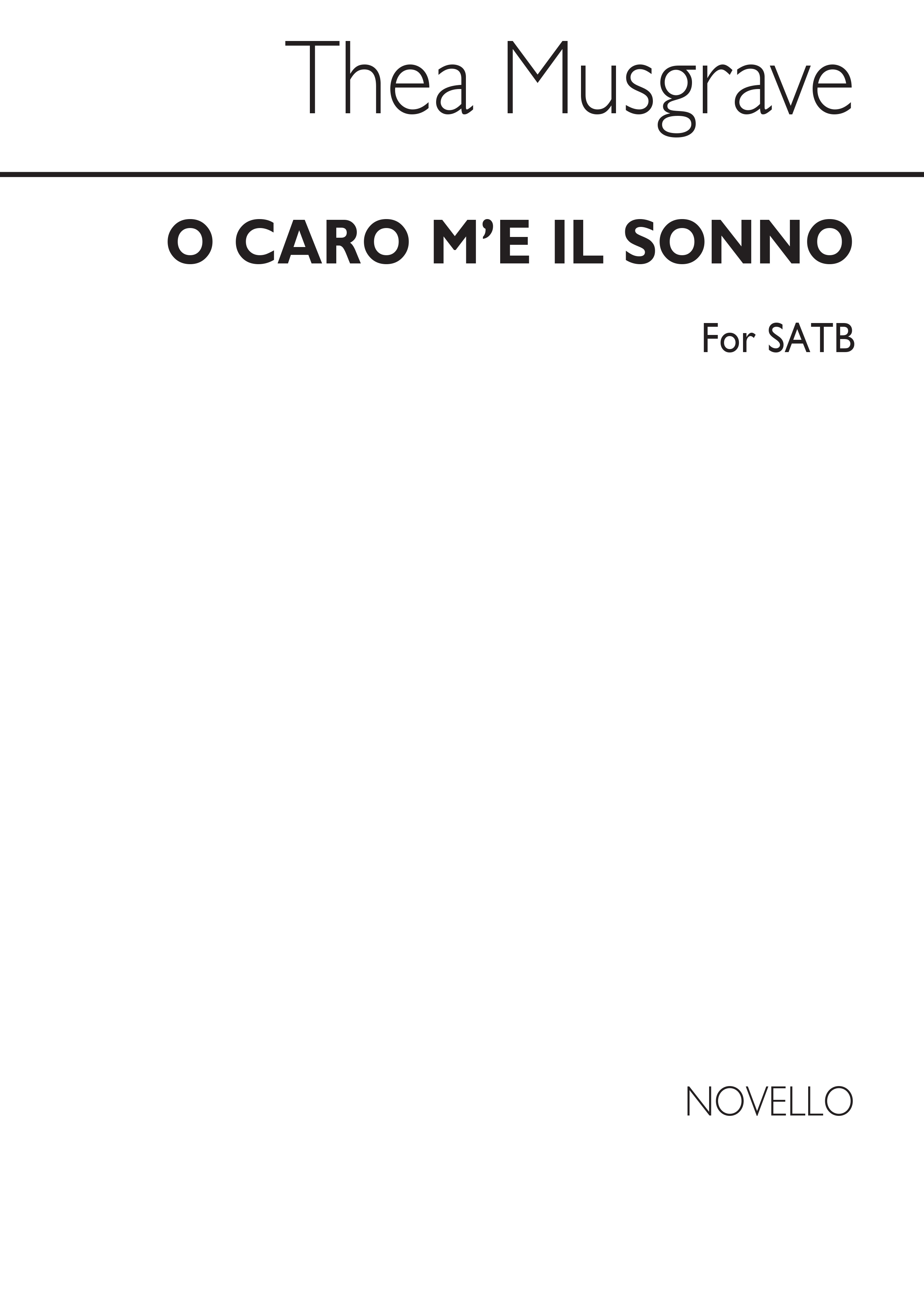 Musgrave: O Caro M'e Il Sonno for SATB Chorus