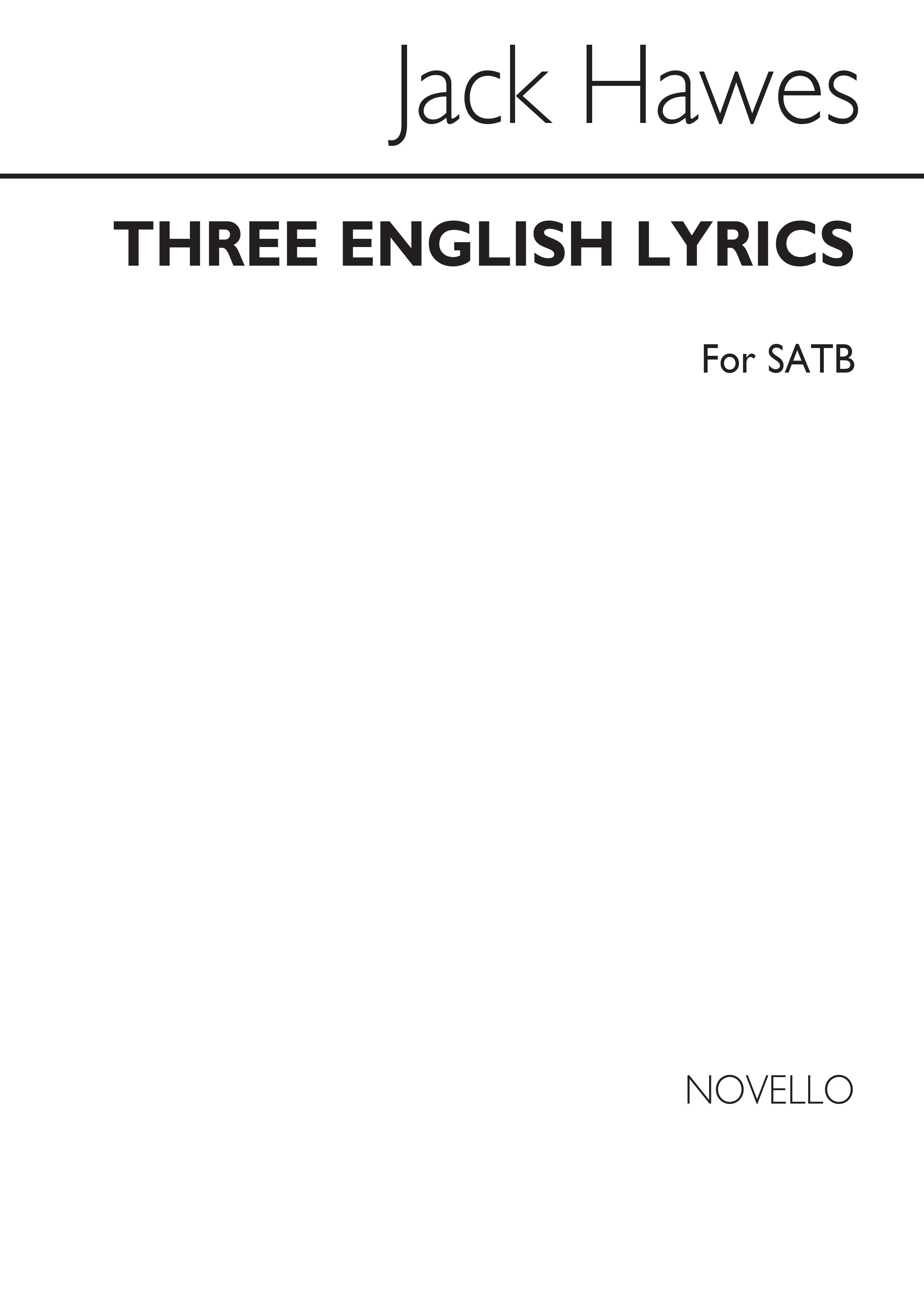 Jack Hawes: Three English Lyrics (SATB)