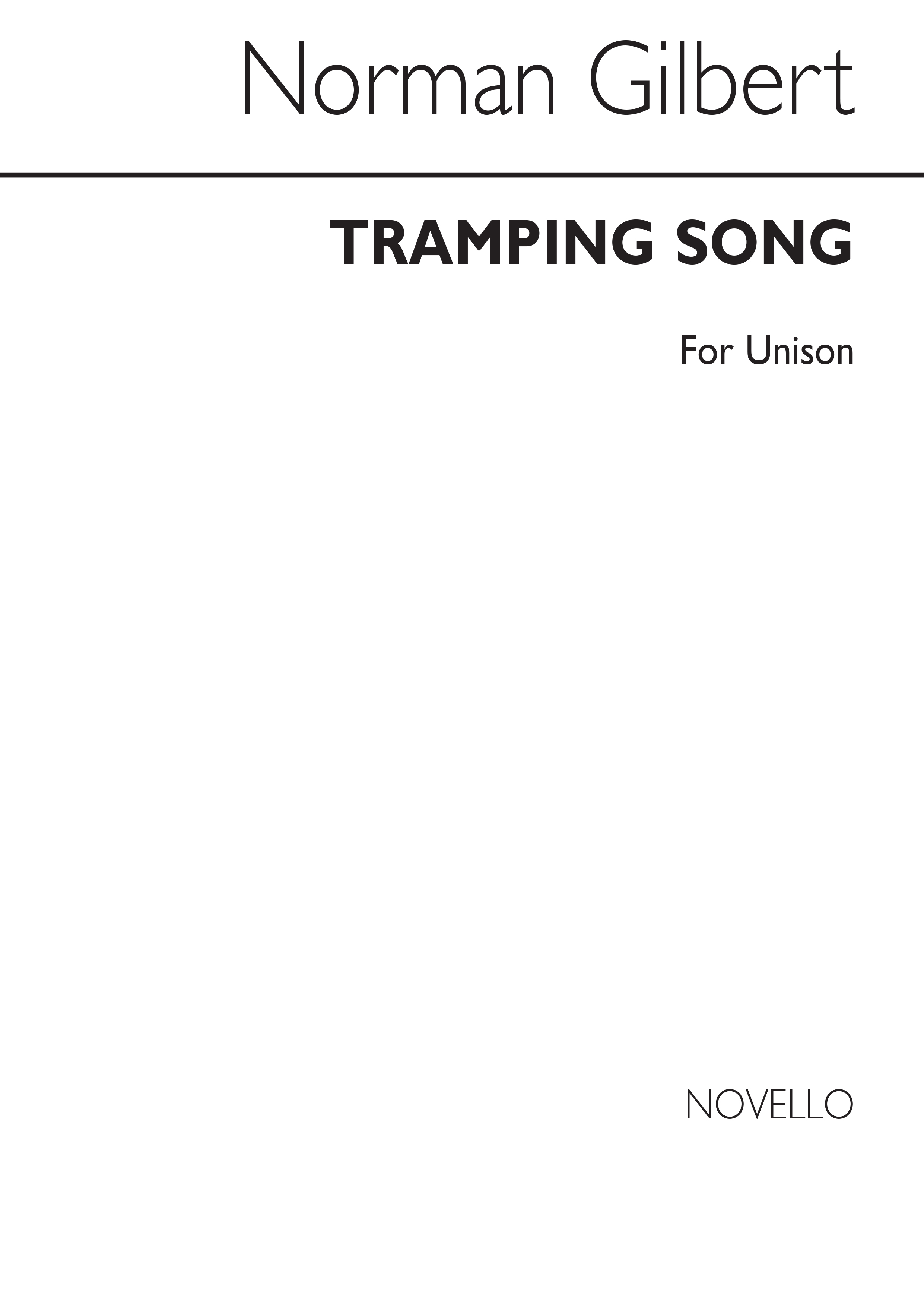 Gilbert (and Sullivan): Tramping Song for Unison Voices