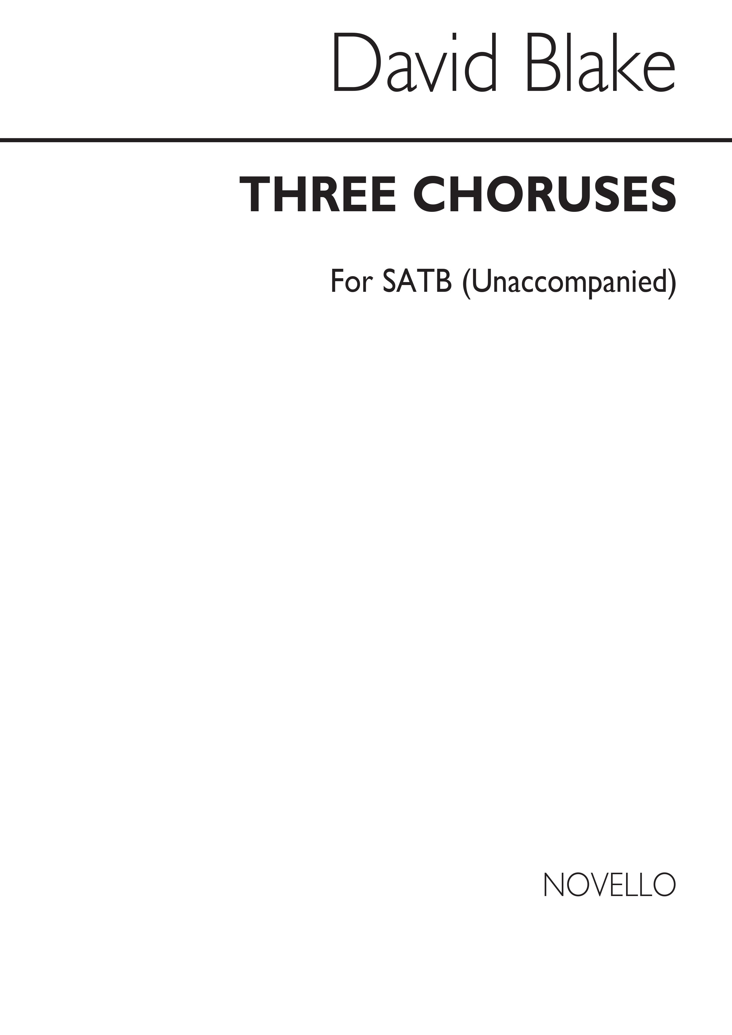 David Blake: Three Choruses Poems SATB Chorus