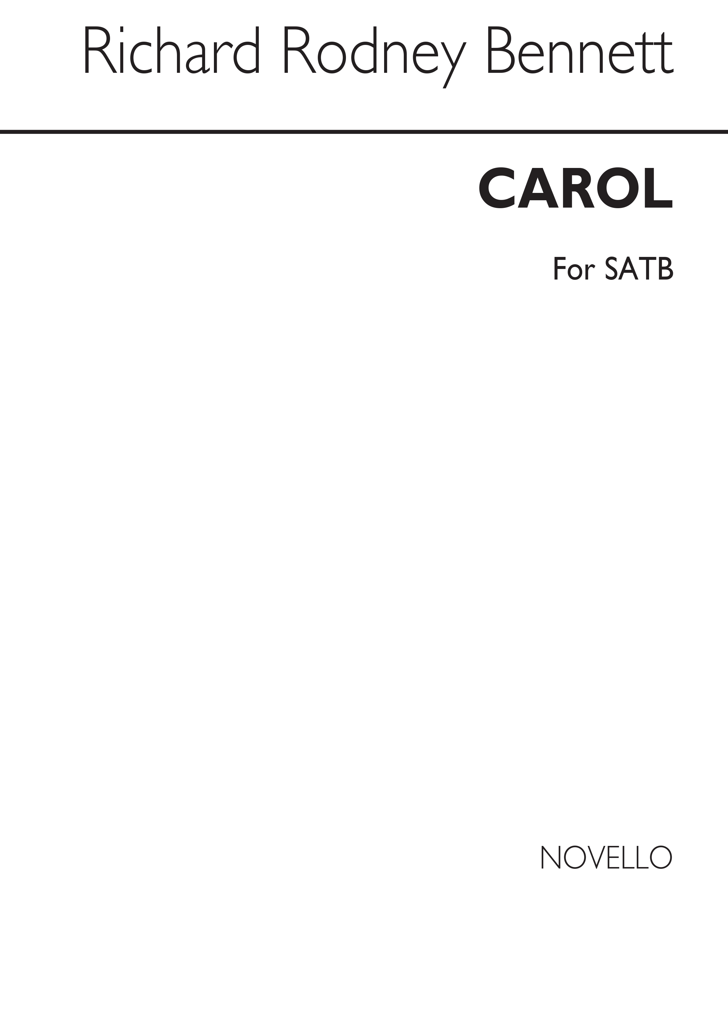 RR Bennett: Carol for SATB Chorus
