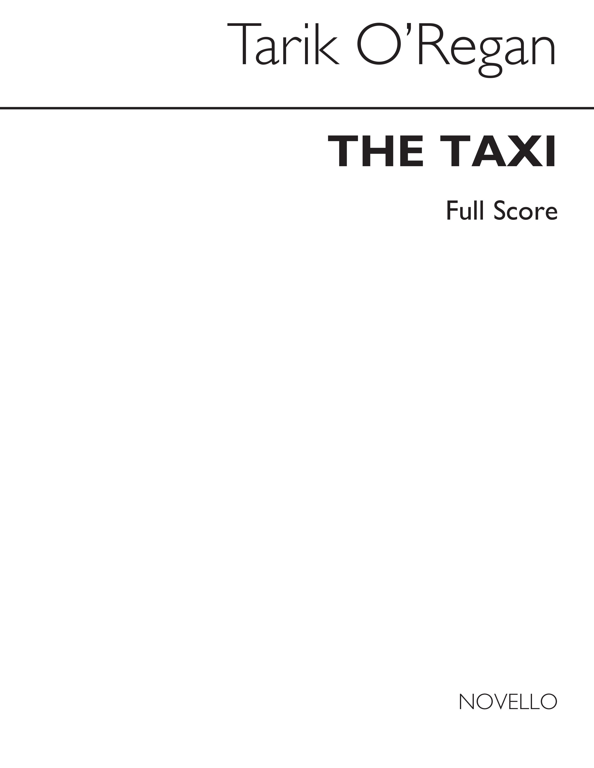 Tarik O'Regan: The Taxi (Full Score And Parts)
