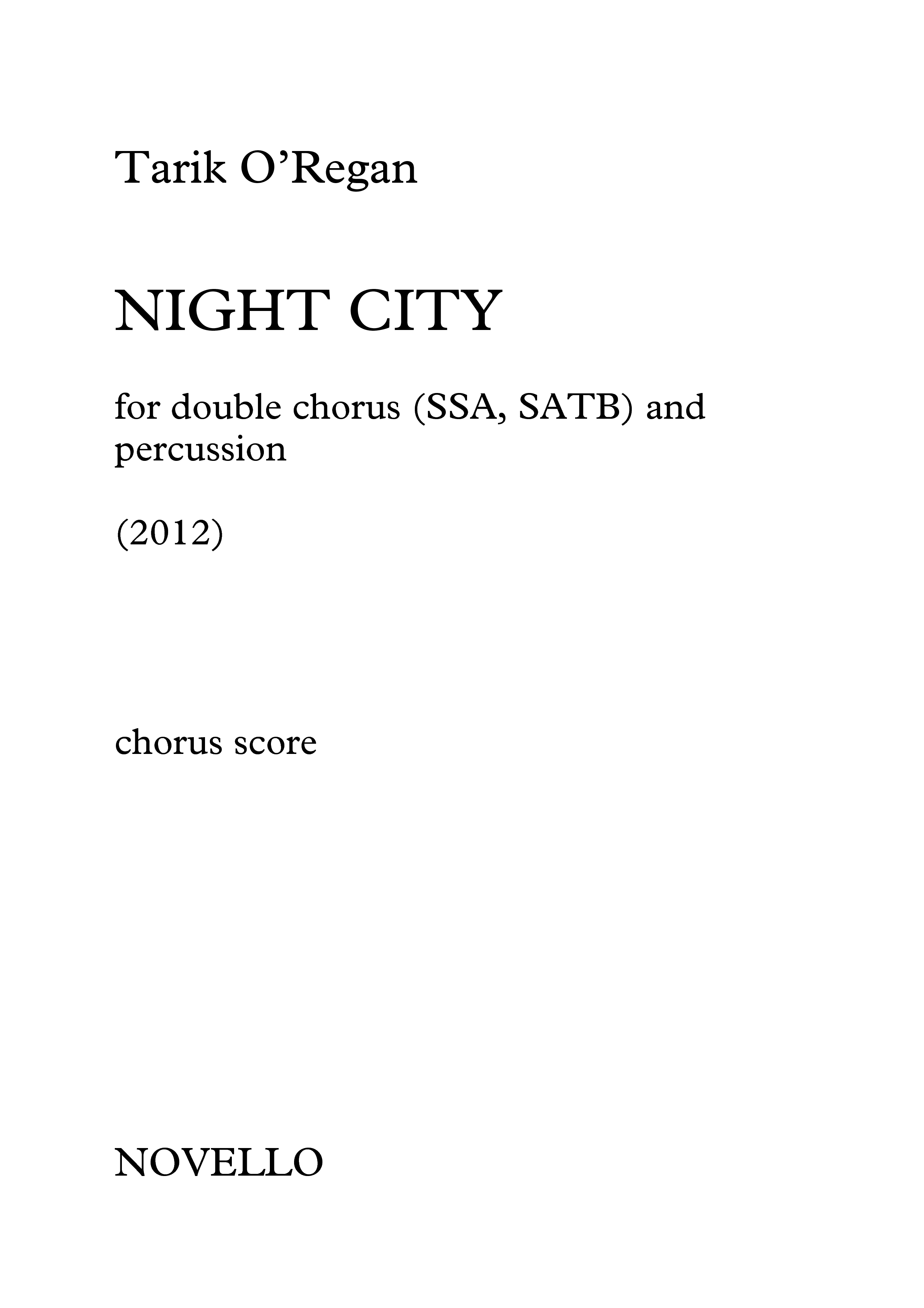 Tarik O'Regan: Night City (Vocal Score)