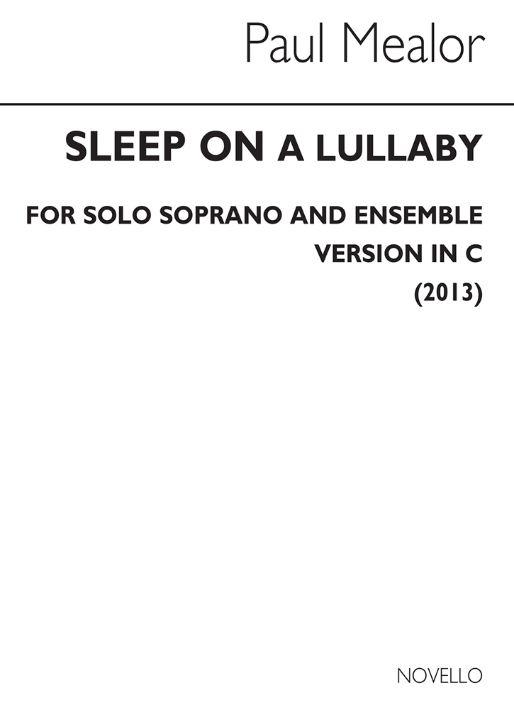 Paul Mealor: Sleep On (Soprano/Piano)