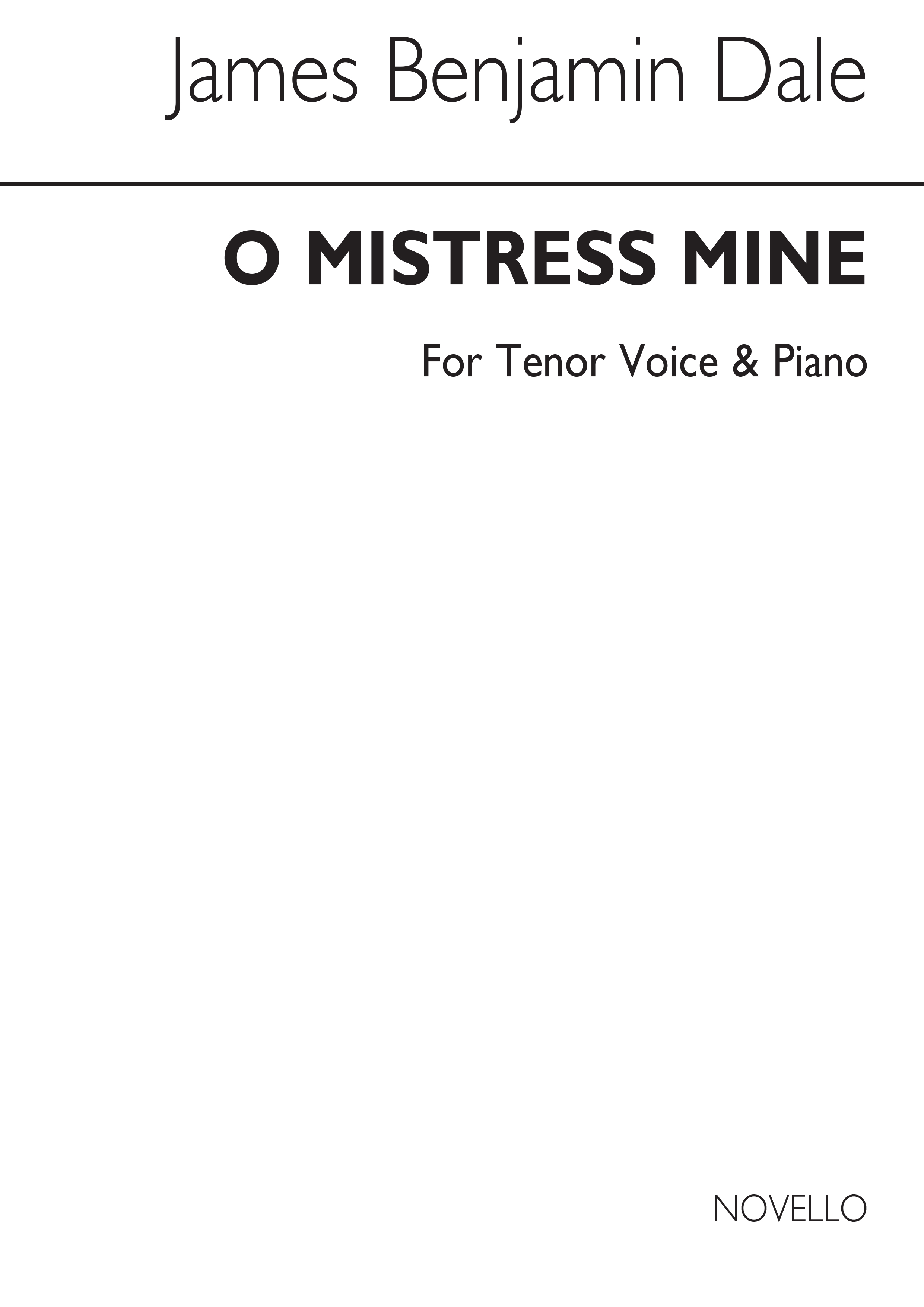 Benjamin Dale: O Mistress Mine In F for High Vce and Piano