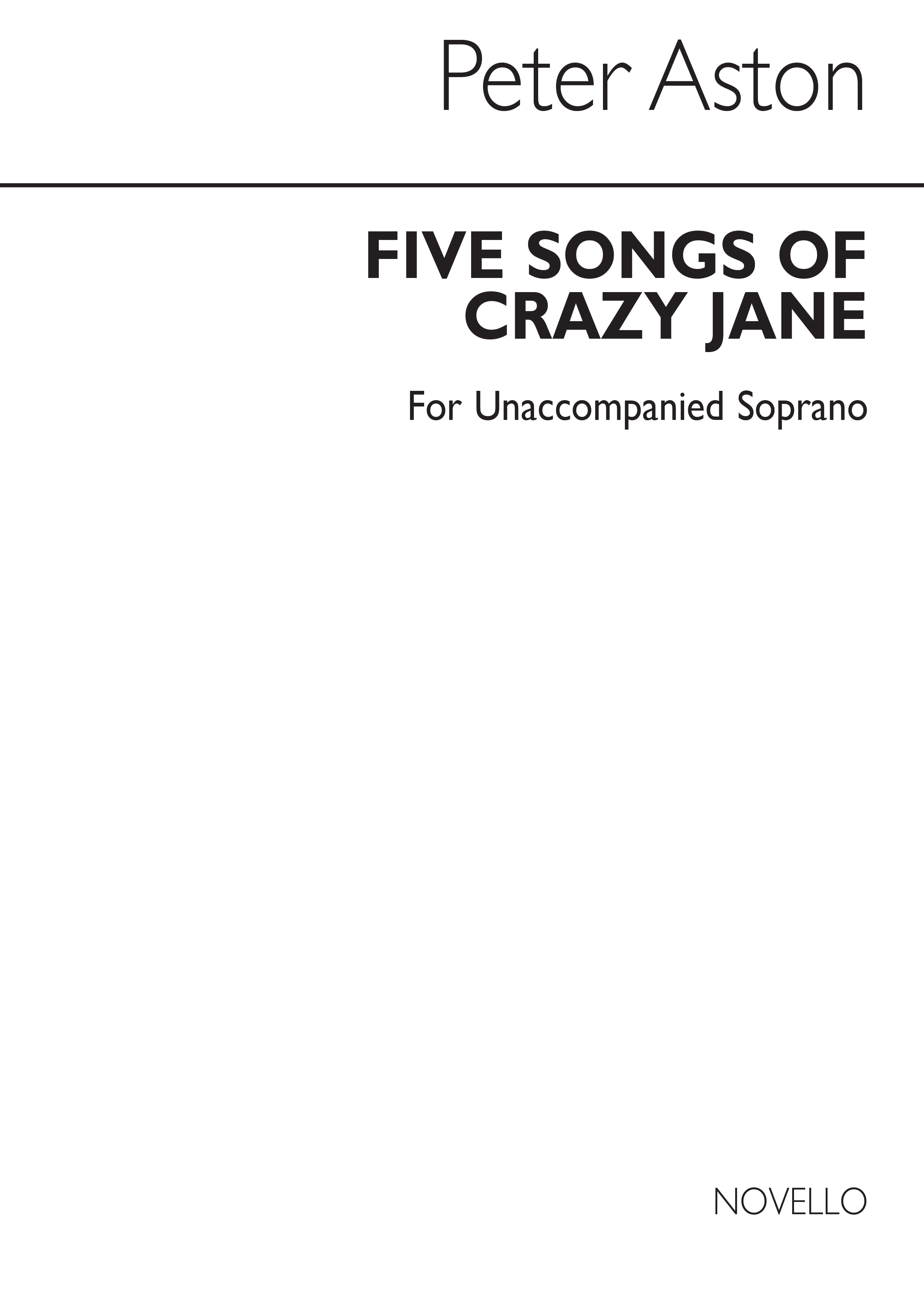 Peter Aston: Five Songs Of Crazy Jane for Soprano