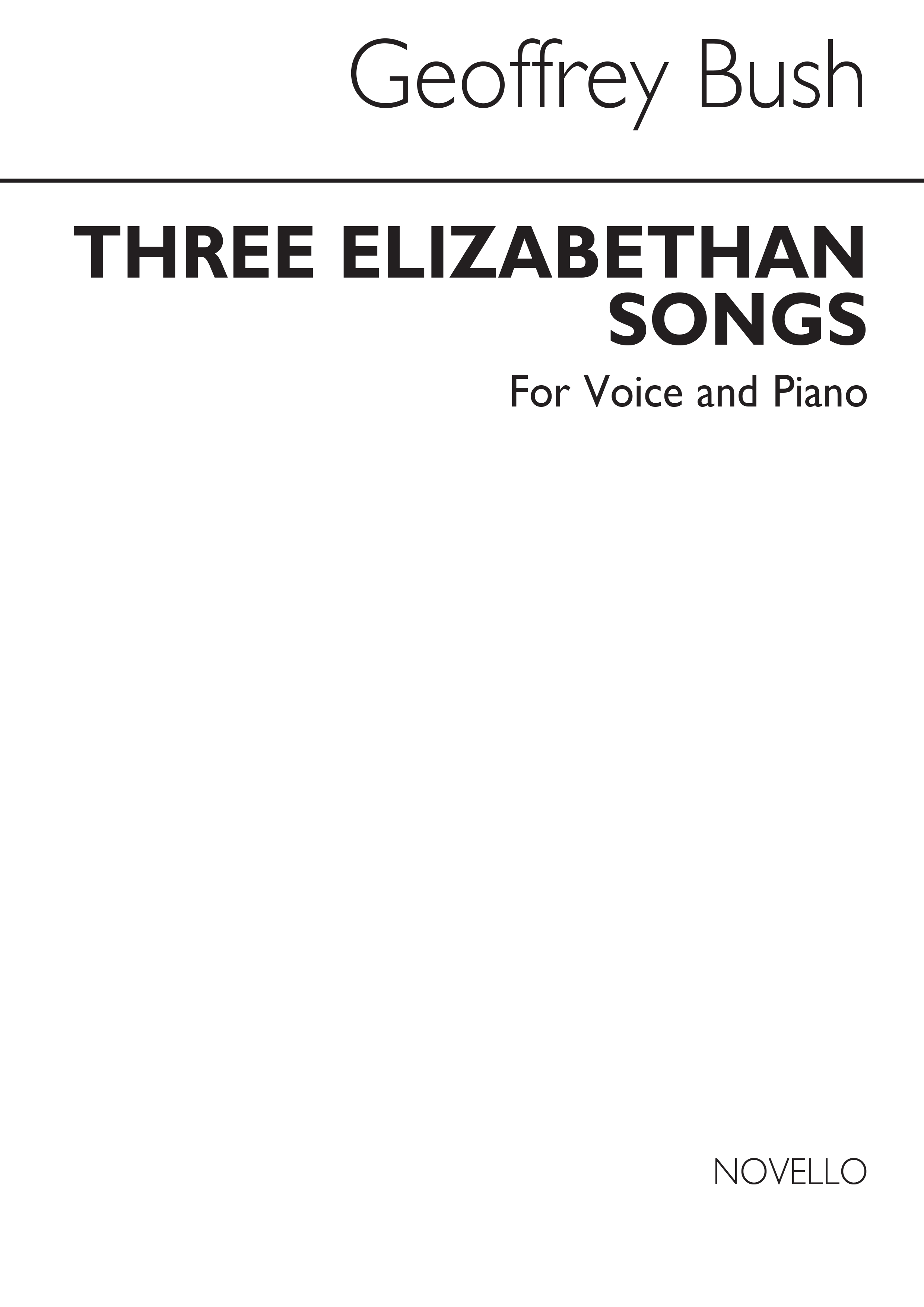 Geoffrey Bush: Three Elizabethan Songs for Voice and Piano