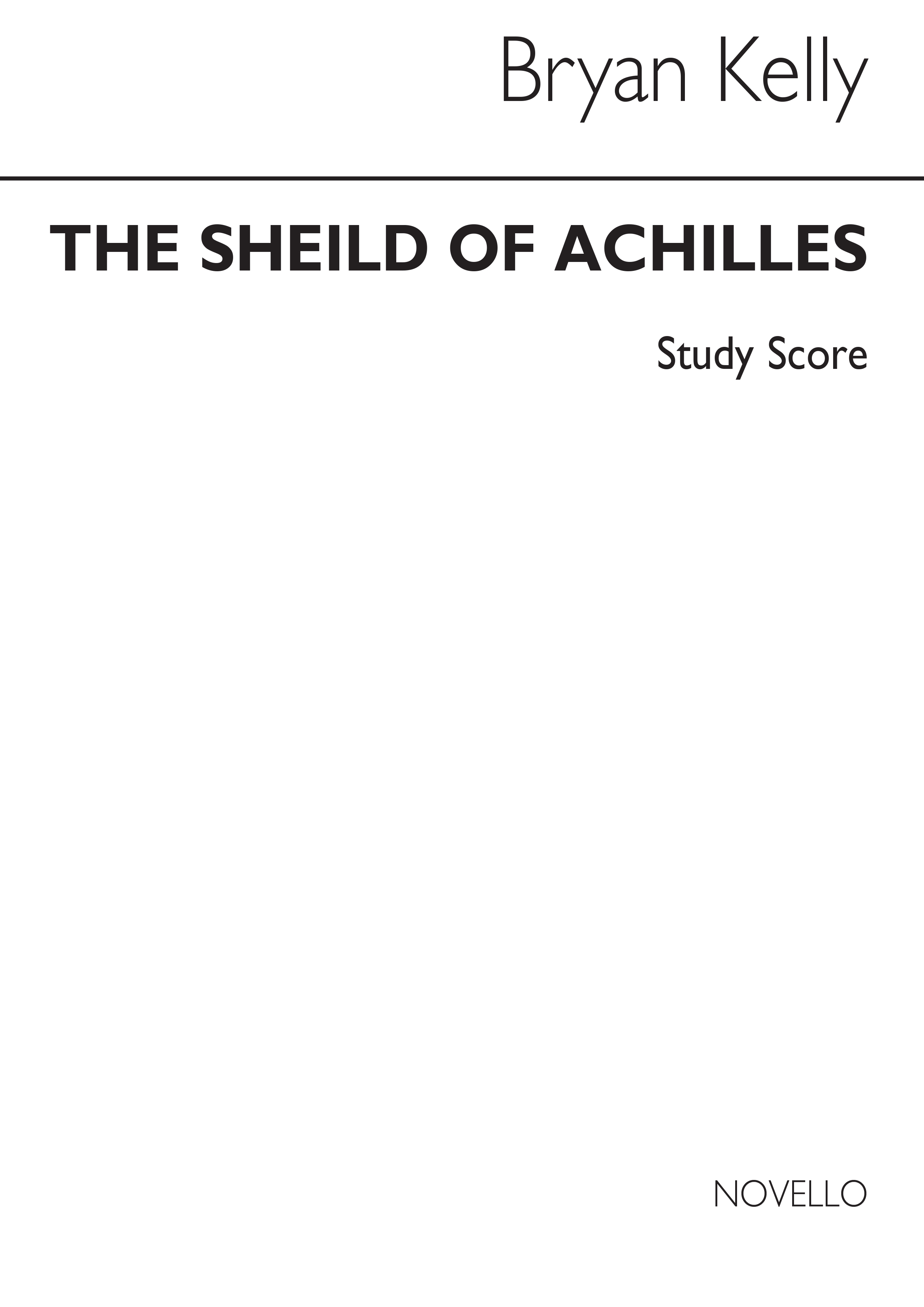 Brian Kelly: Shield Of Achilles (Study Score)