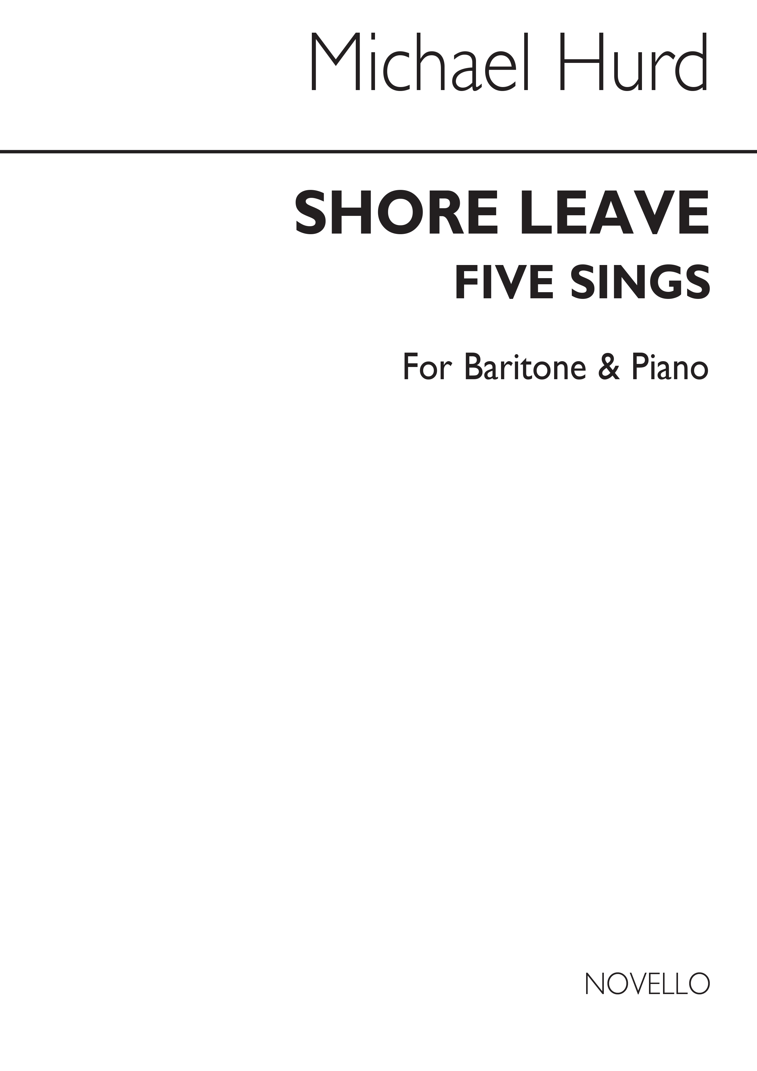 Hurd: Shore Leave 5 Songs for Baritone and Piano
