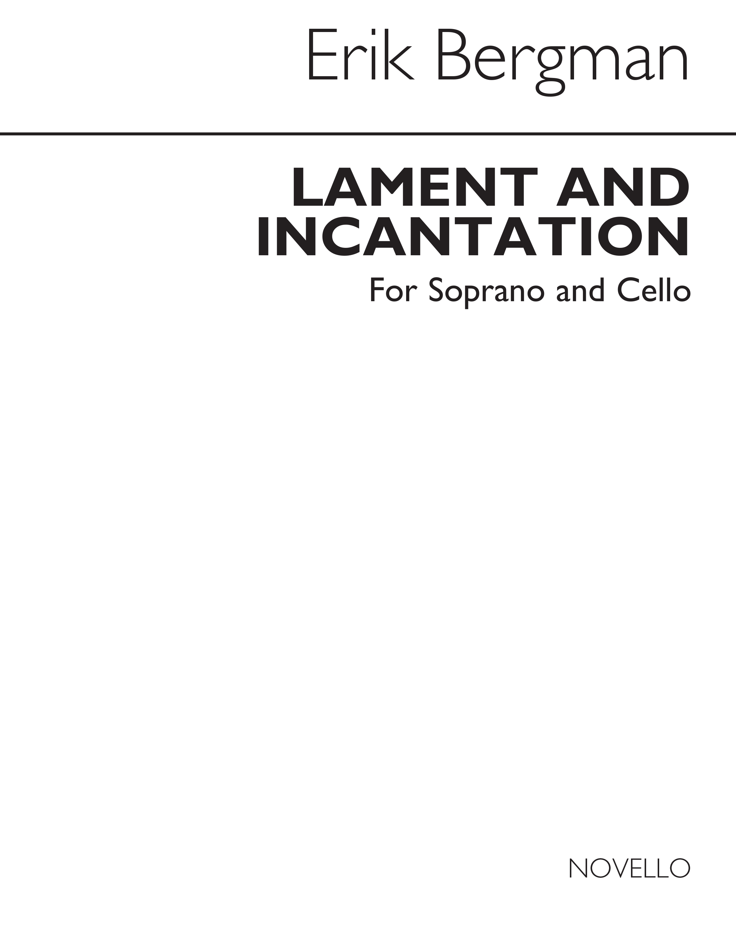 Erik Bergman: Lament & Incantation Op. 106 for Soprano and Cello