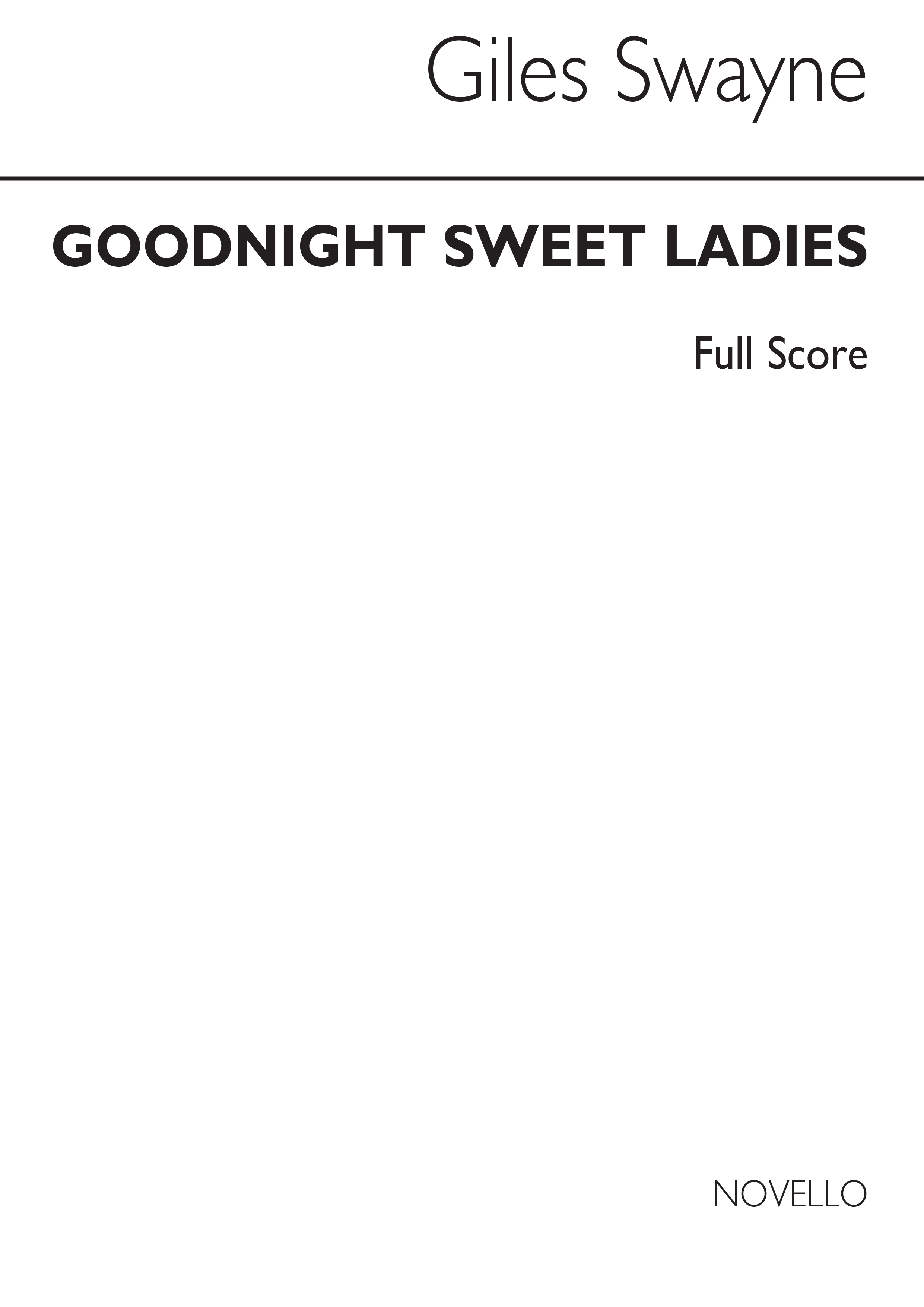 Swayne: Goodnight, Sweet Ladies Op. 63