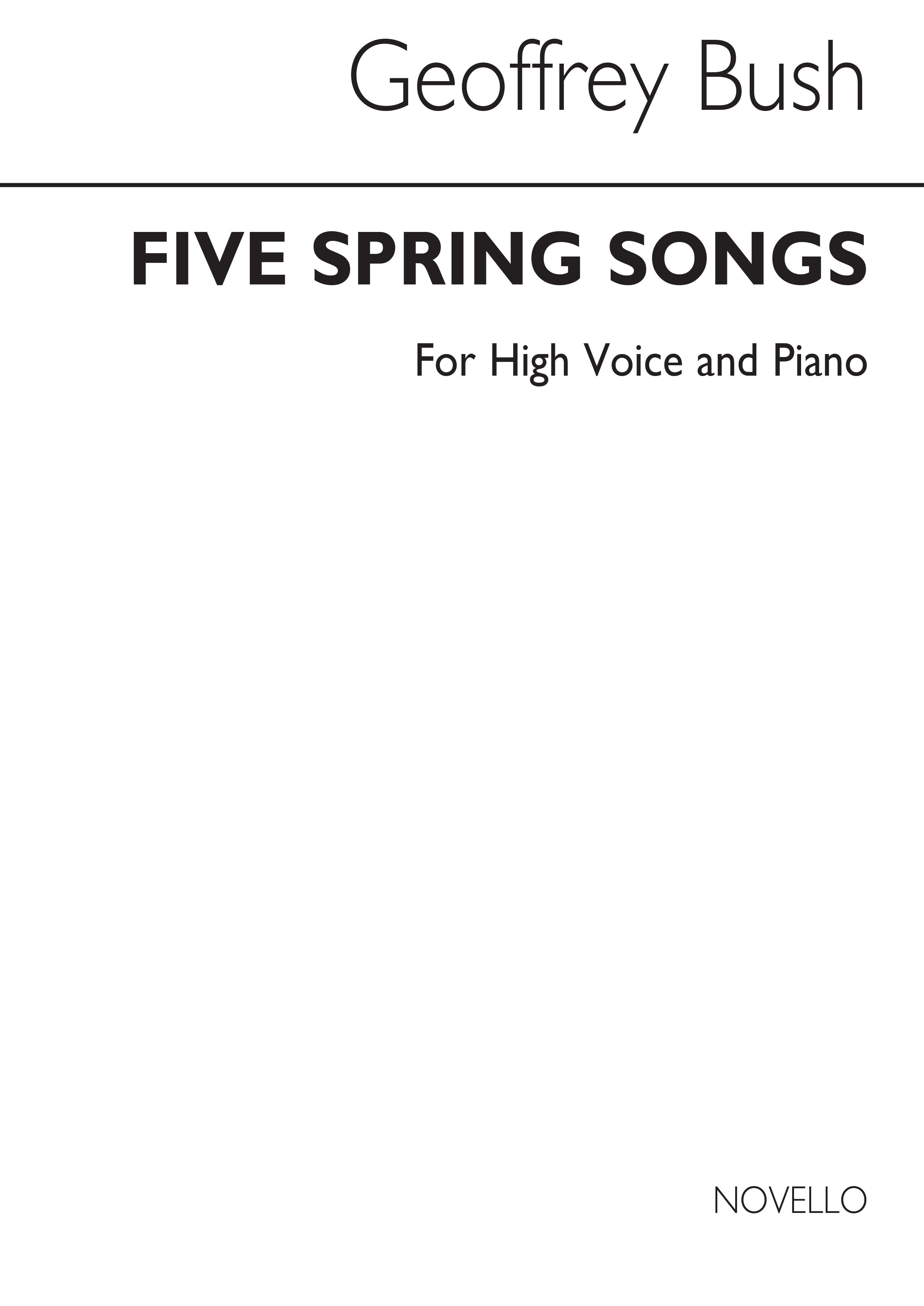 Geoffrey Bush: Five Spring Songs For High Voice And Piano