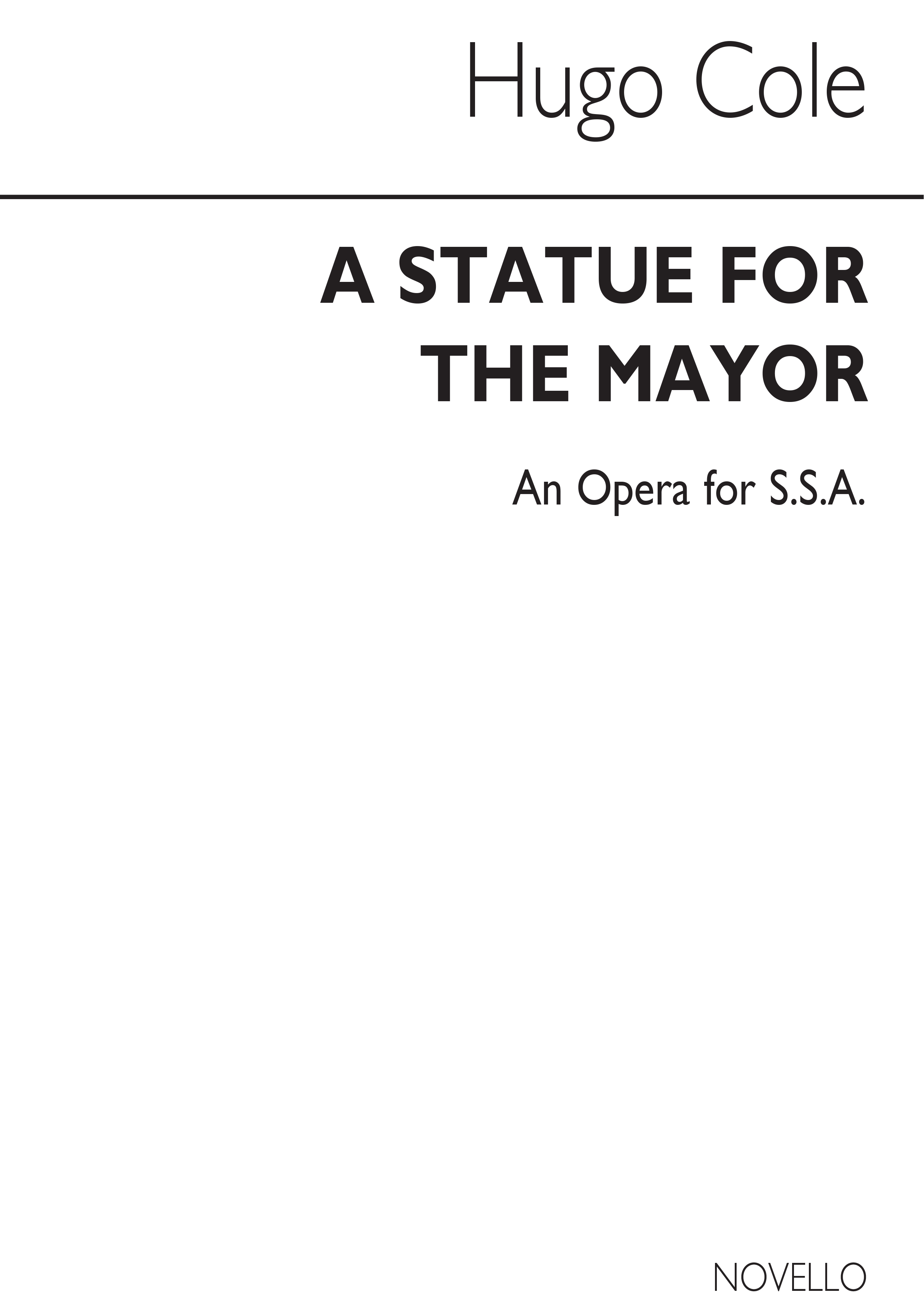 Cole: Statue For The Mayor for SSA Chorus