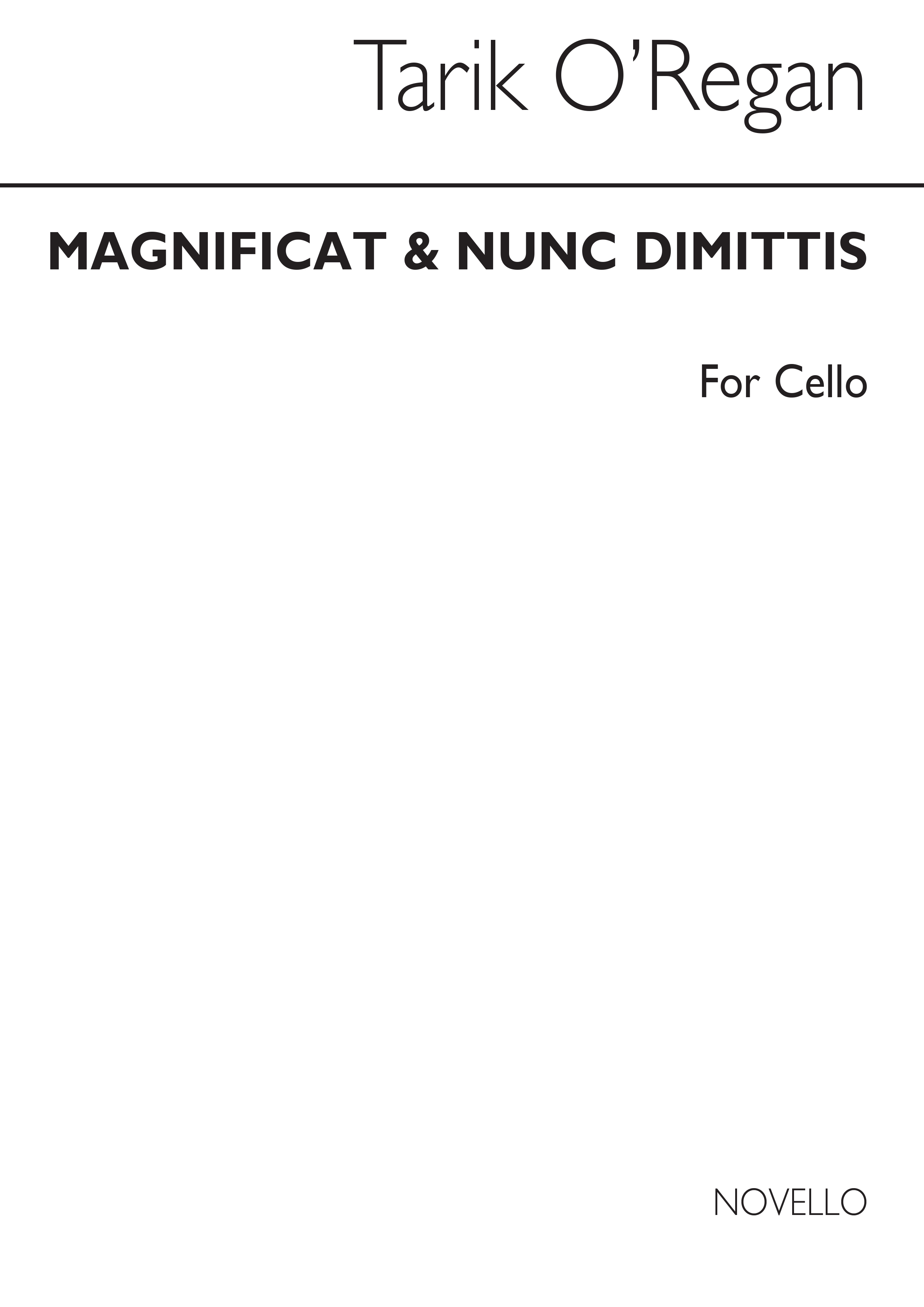 Tarik O'Regan: Magnificat And Nunc Dimittis (Cello)