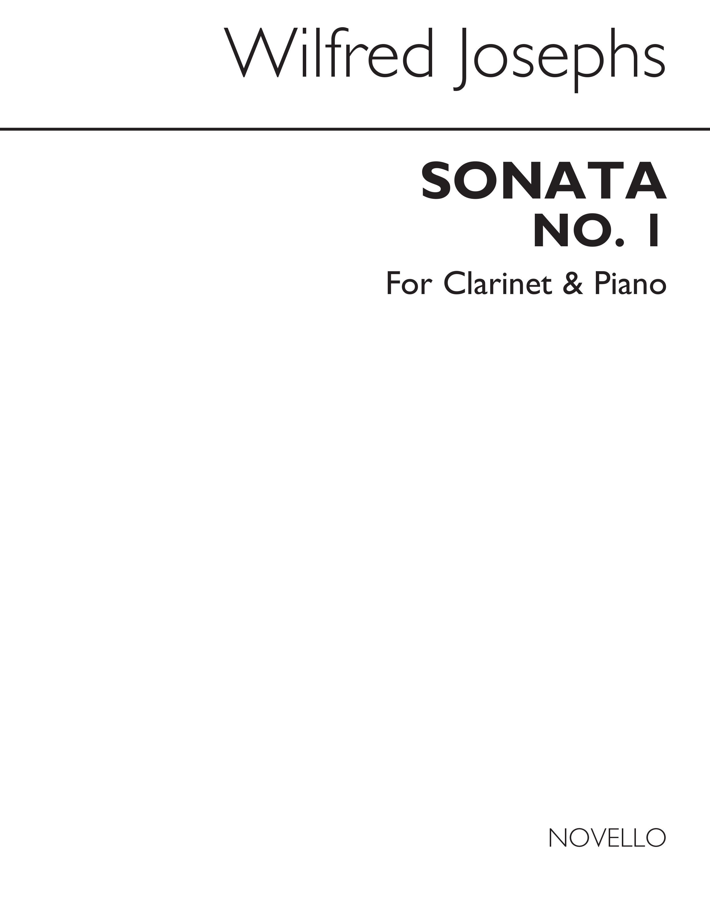 Wilfred Josephs: Sonata No.1 For Clarinet And Piano