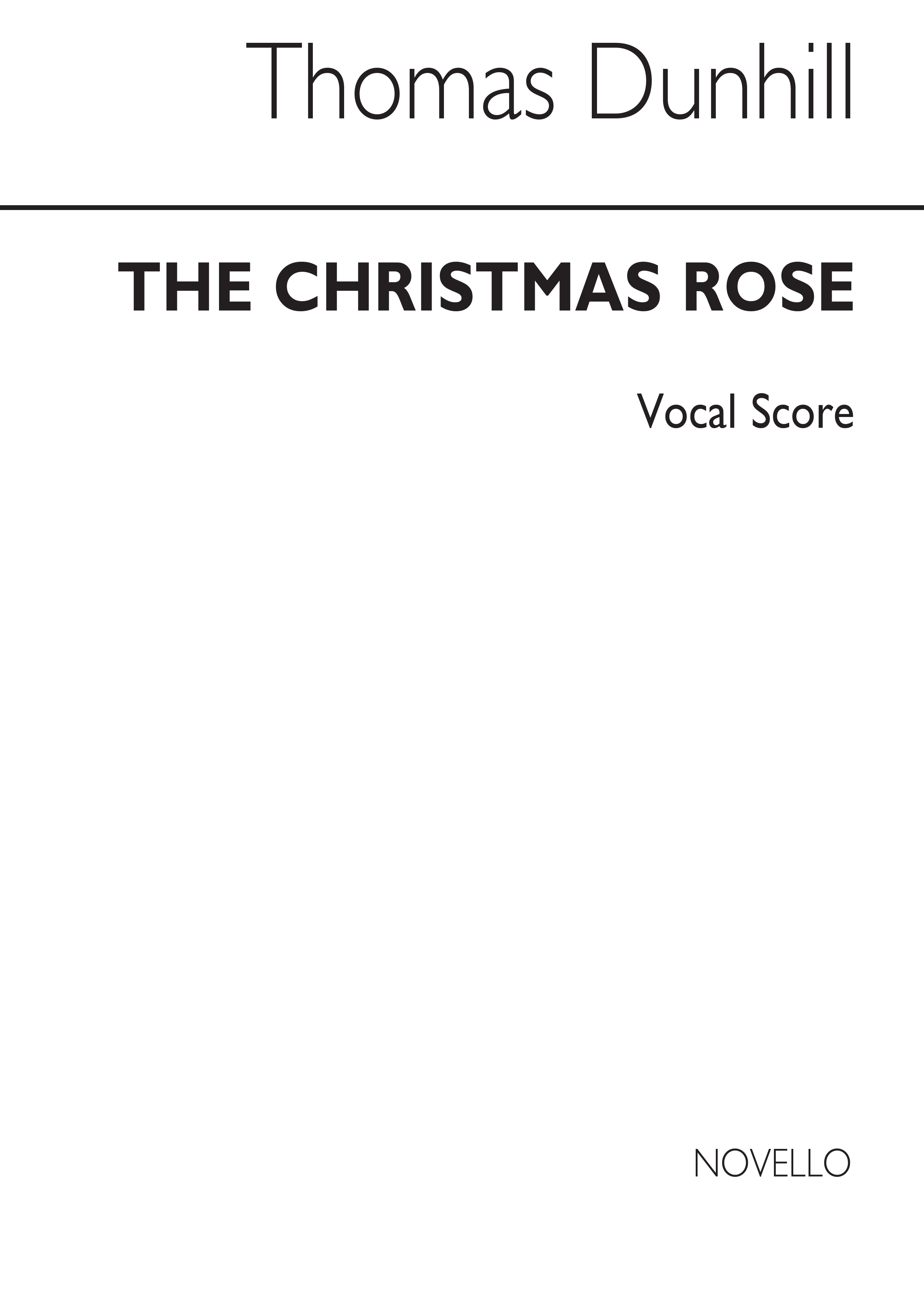 Dunhill: Christmas Rose - Cantata for Unison Chorus