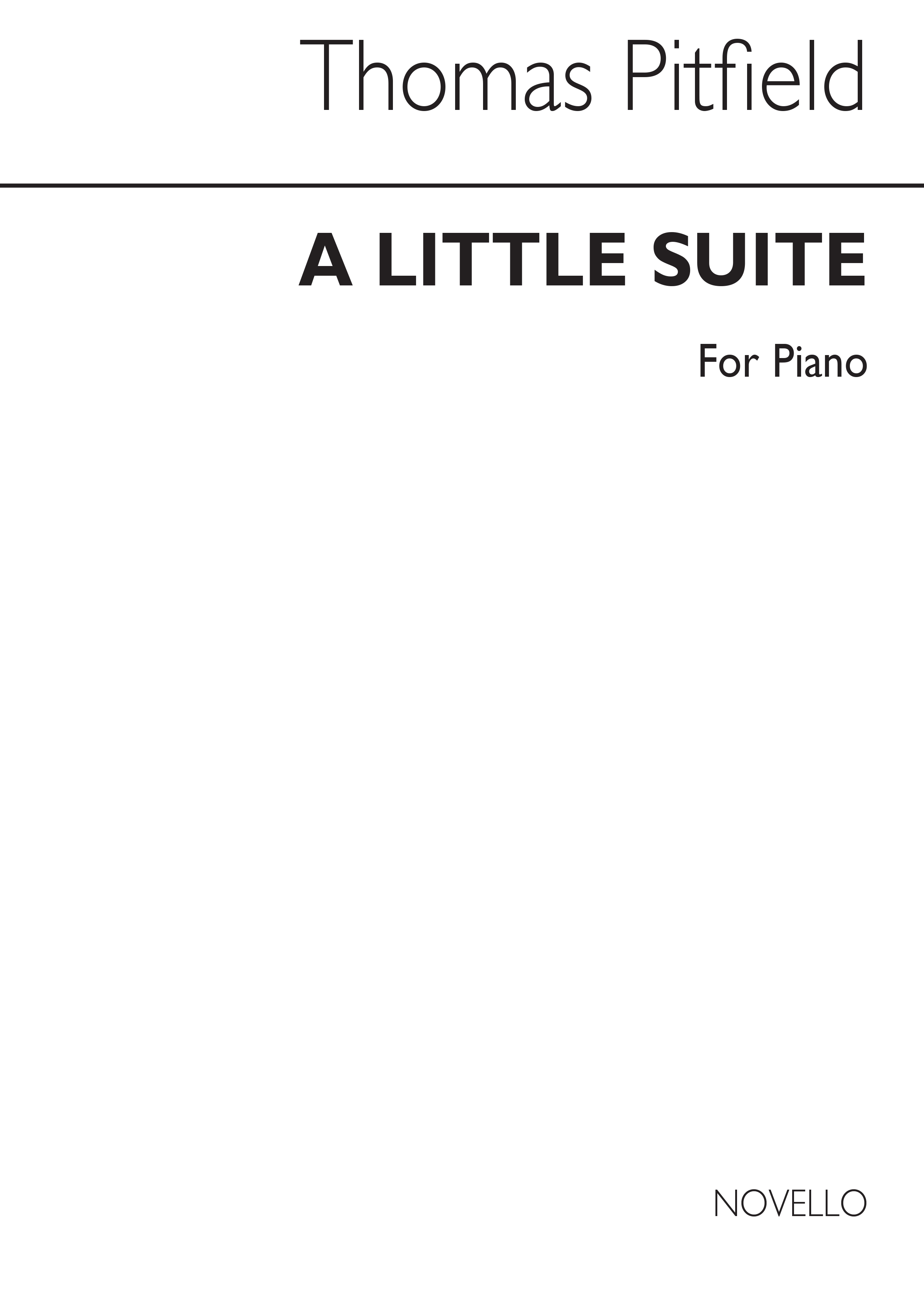 Pitfield, T A Little Suite Piano