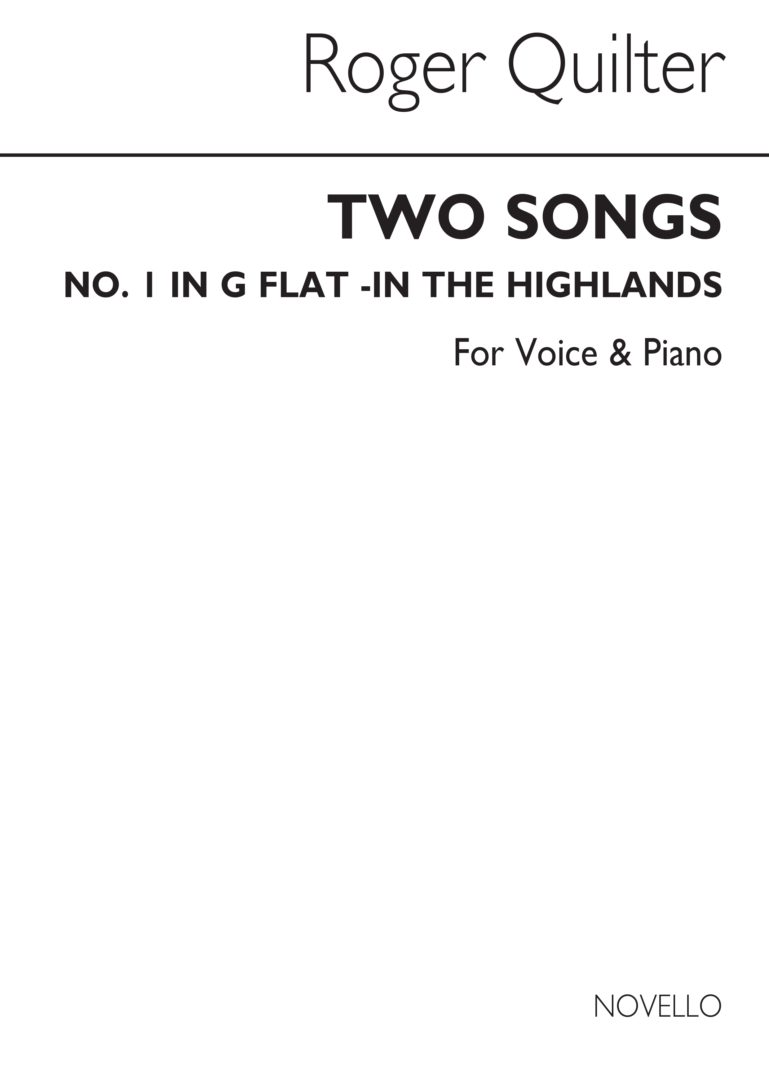 Quilter, R Two Songs (In The Highlands) Op26-no1 In G Flat Vce/Pno