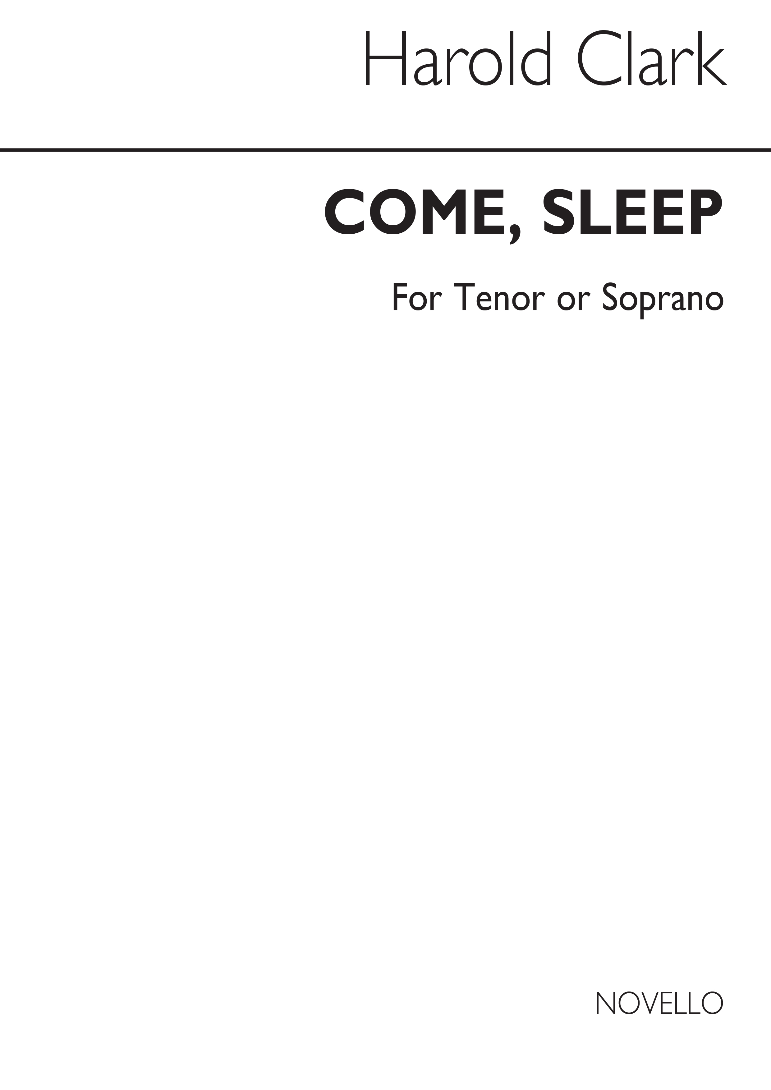 Clark, H Come Sleep Tenor (Or Soprano) And Piano