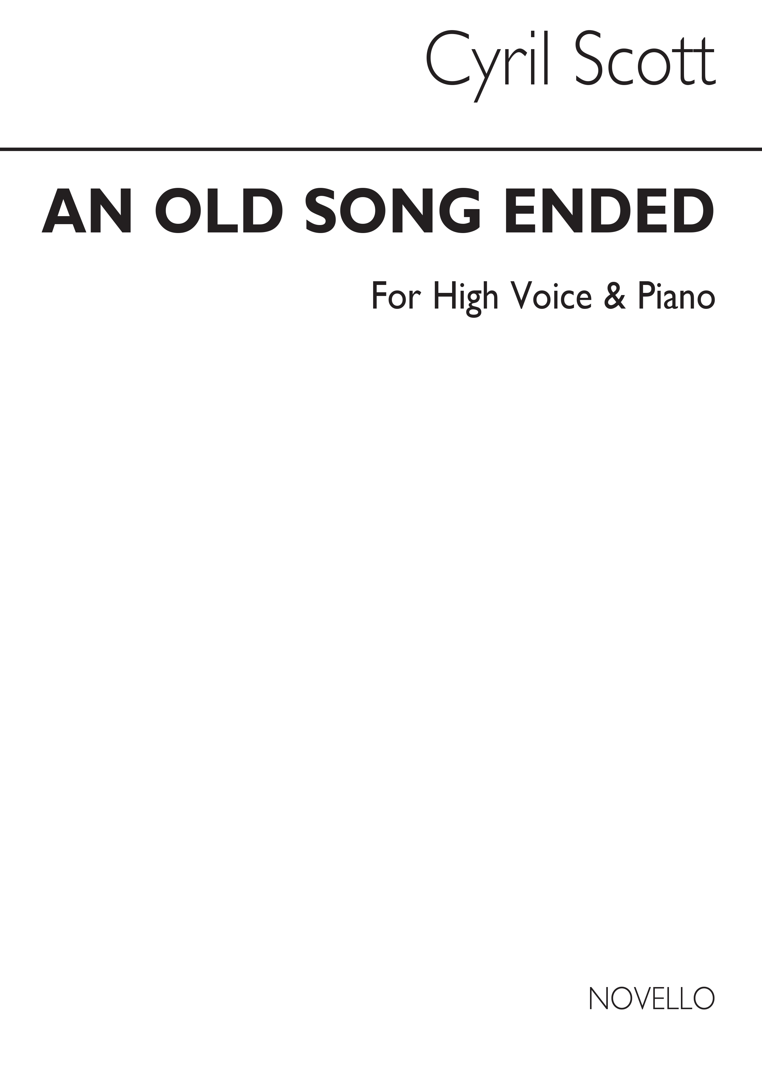 Cyril Scott: An Old Song Ended-high Voice/Piano (Key-f)