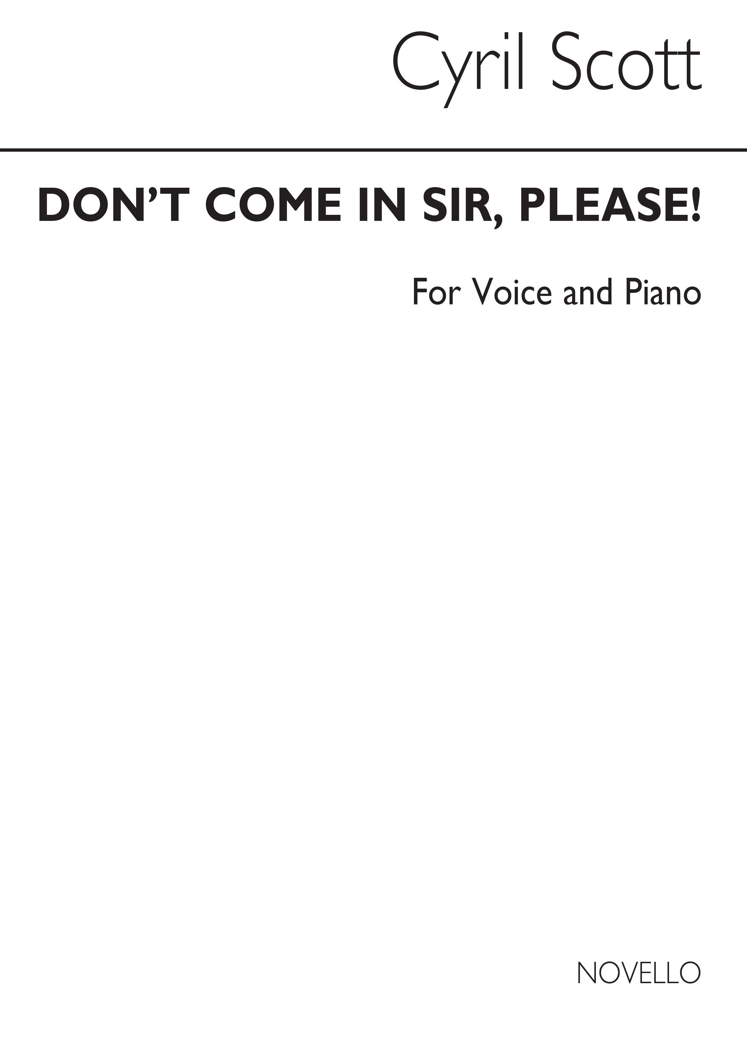 Cyril Scott: Don't Come In Sir, Please! Op43 No.2-low Voice/Piano (Key-d)