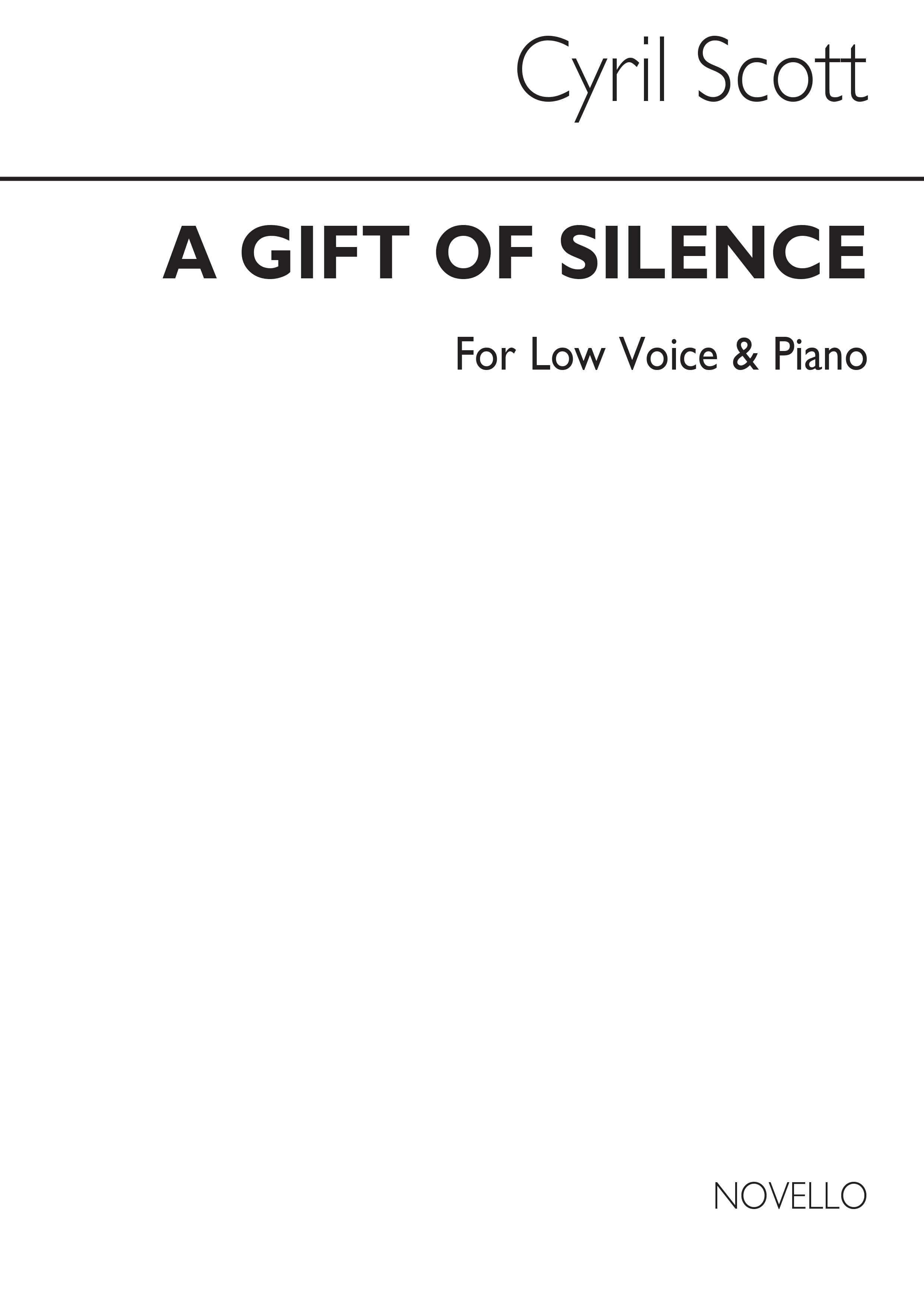 Cyril Scott: A Gift Of Silence Op43 No.1-low Voice/Piano (Key-f)