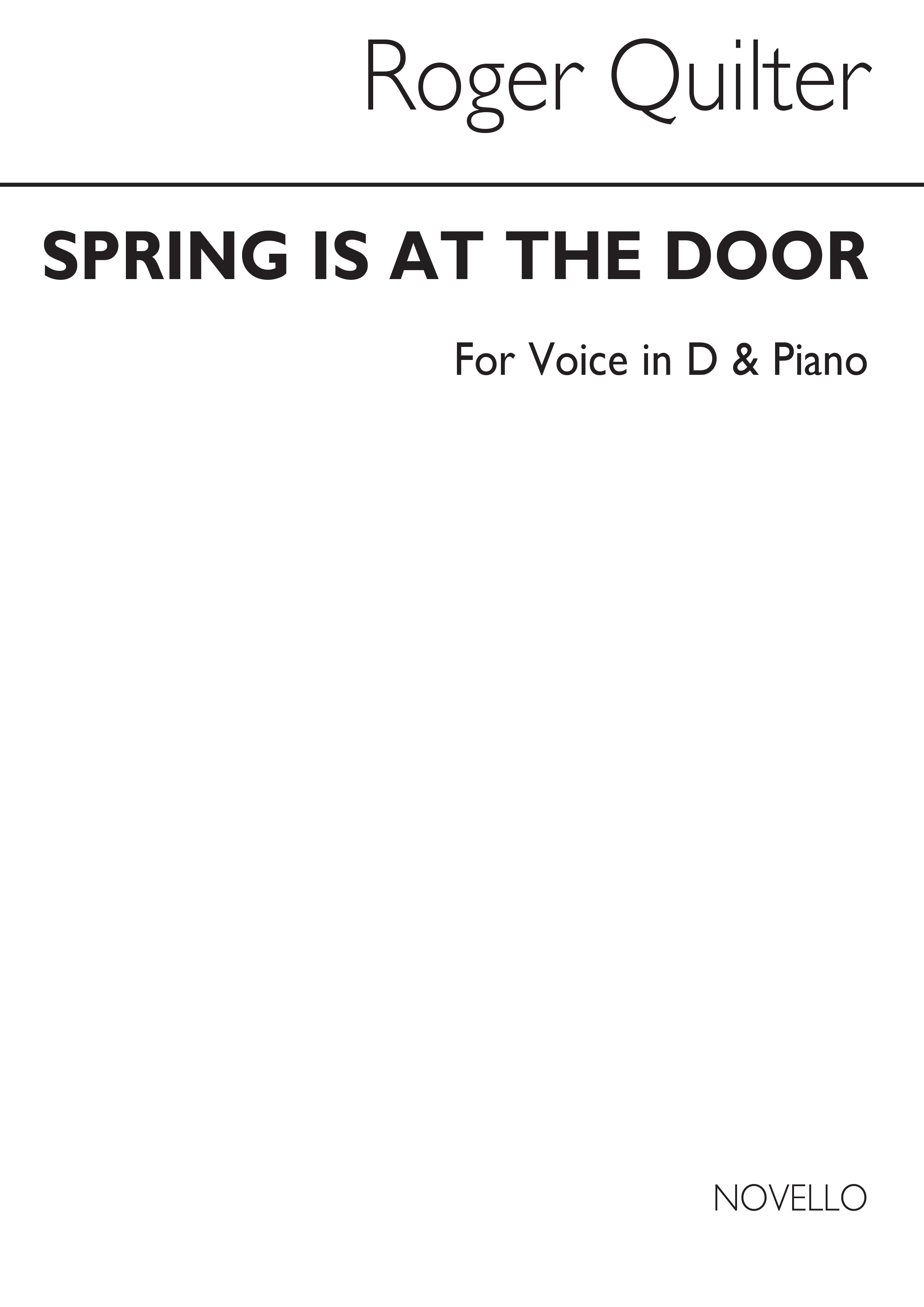 Quilter, R Spring Is At The Door Low Voice And Piano