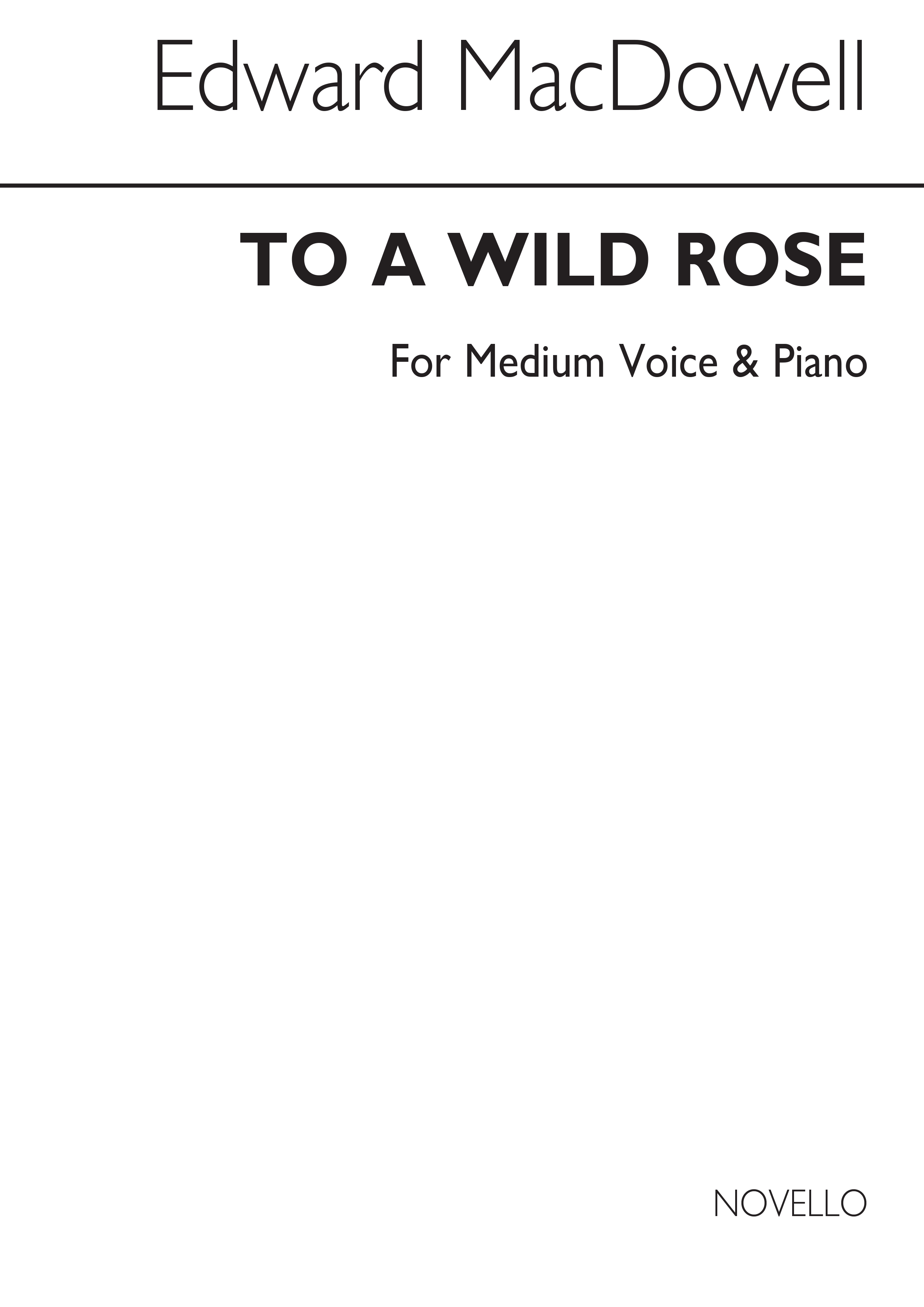 Macdowell To A Wild Rose In F Medium Voice/Piano