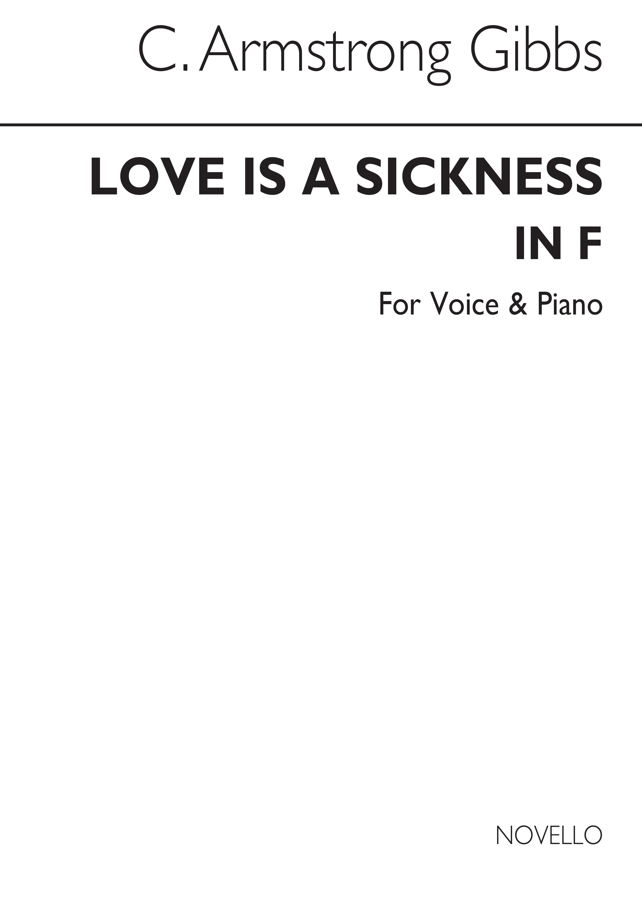 Armstrong Gibbs: Love Is A Sickness for Low Voice and Piano in F