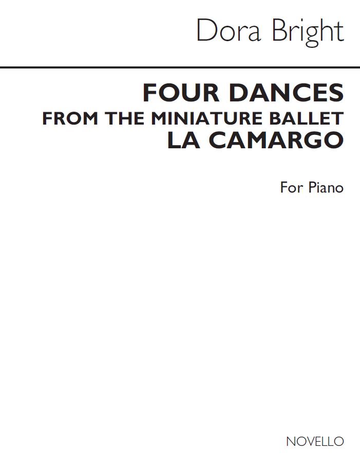 Bright, D Four Dances From La Carmargo Piano