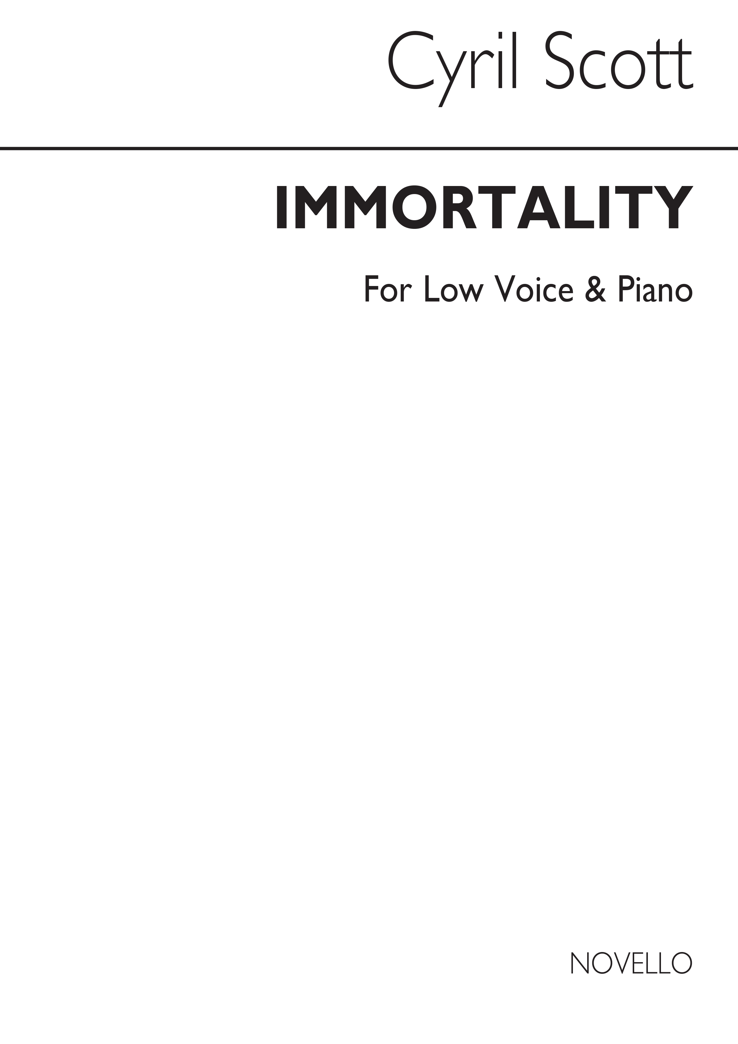 Cyril Scott: Immortality-low Voice/Piano (Key-e Flat)