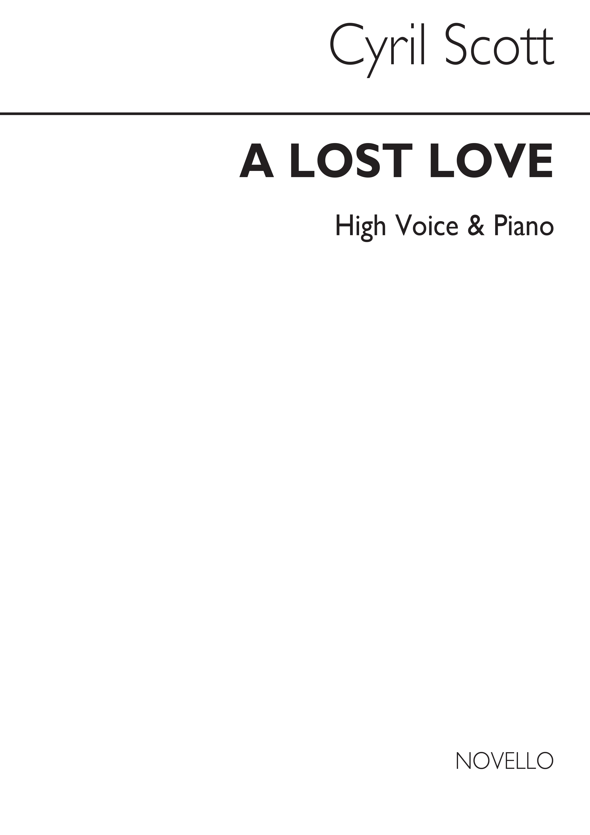 Cyril Scott: A Lost Love Op62 No.1-high Voice/Piano (Key-a Flat)