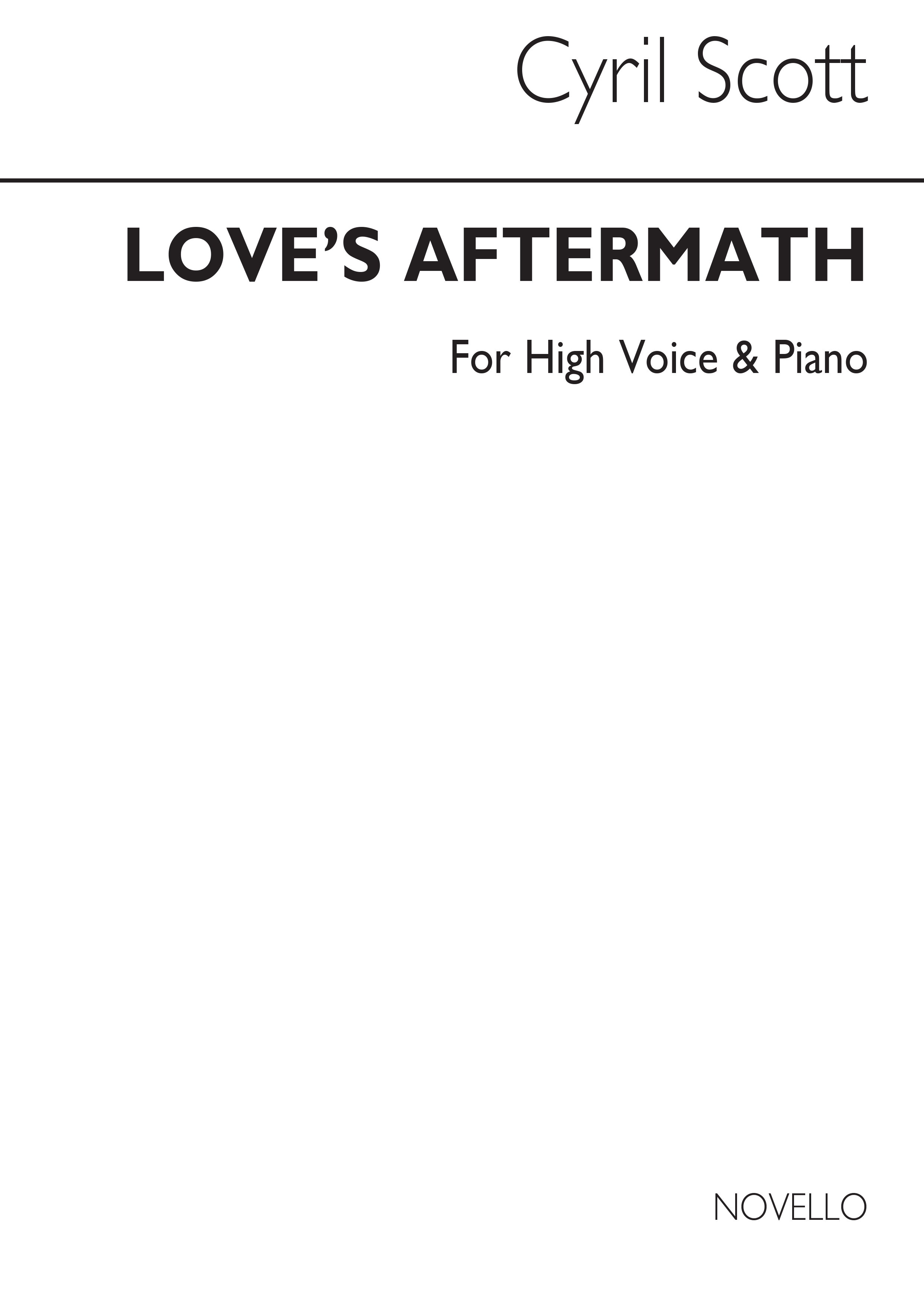 Cyril Scott: Love's Aftermath-high Voice/Piano (Key-d Flat)