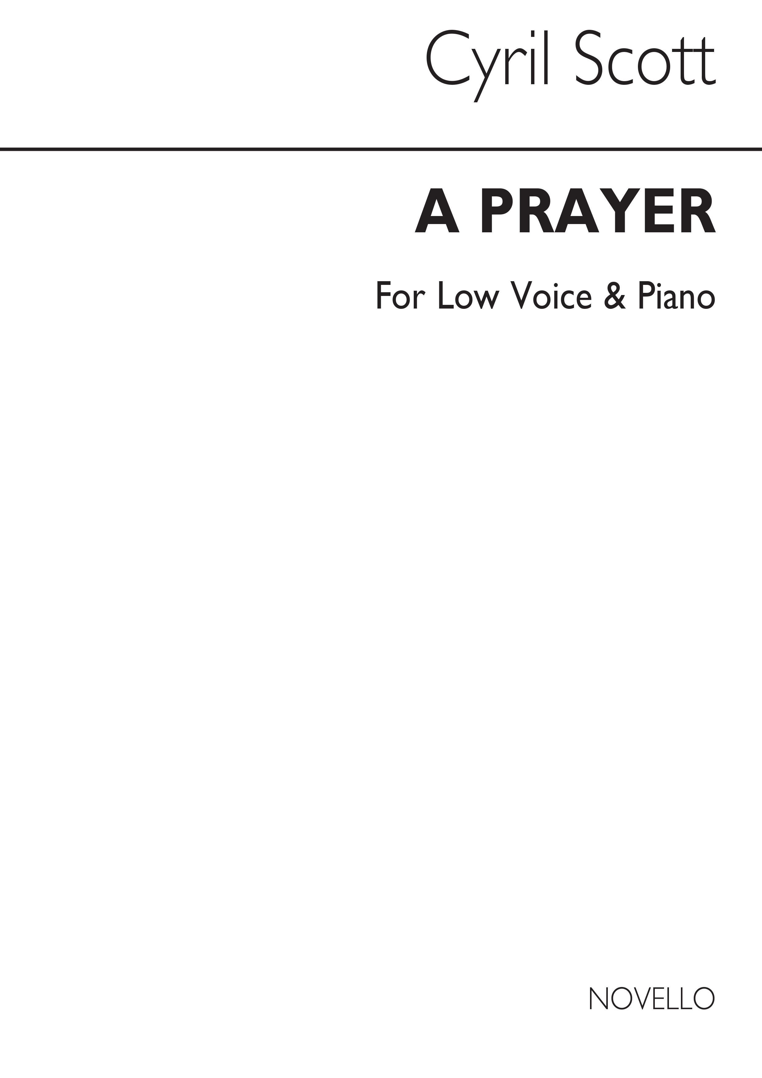 Cyril Scott: A Prayer-low Voice/Piano (Key-a)